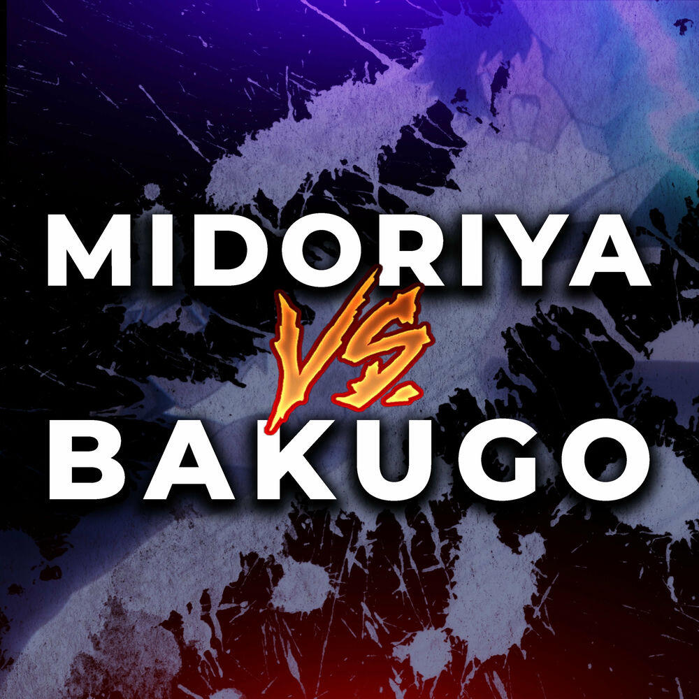 Релиз Midoriya Vs. Bakugo