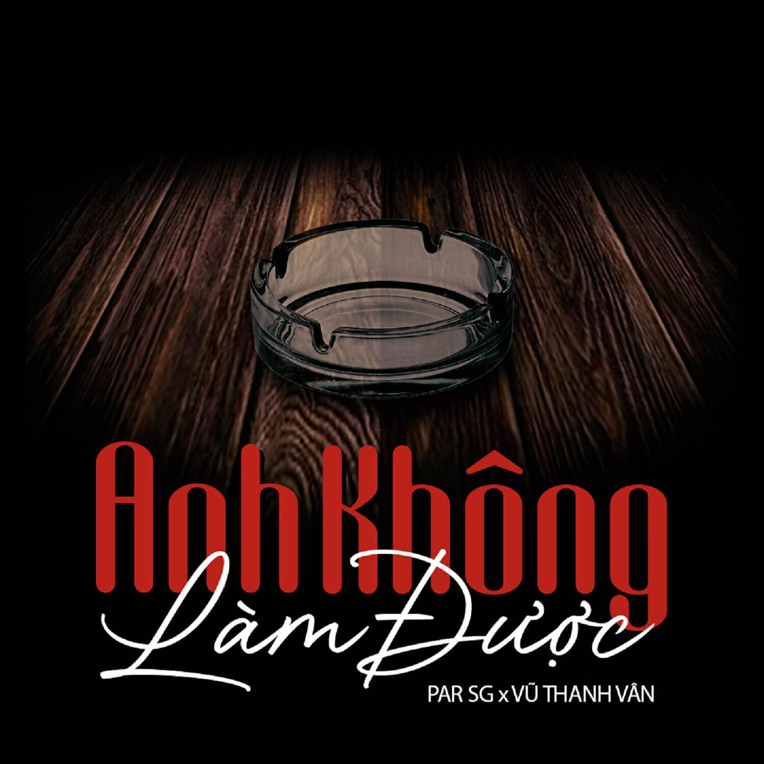 Релиз Anh Không Làm Được