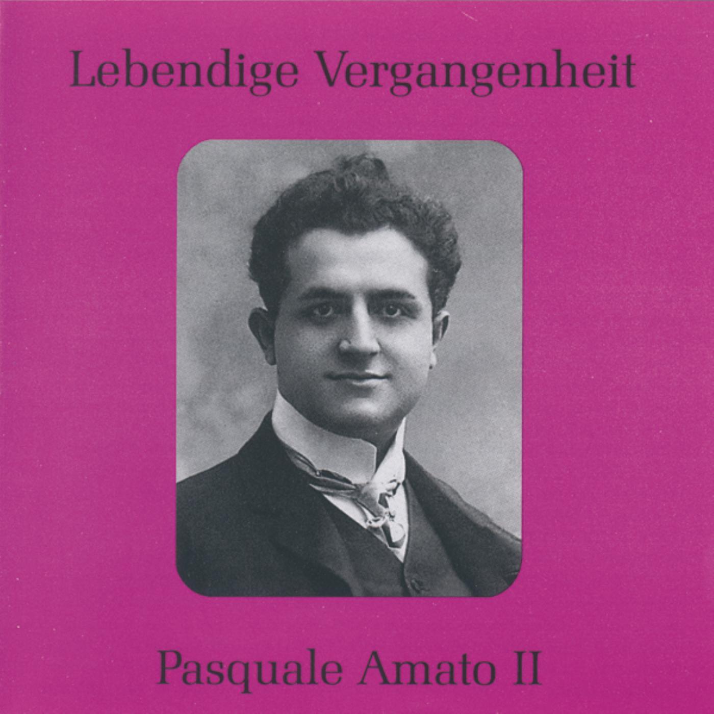 Релиз Lebendige Vergangenheit - Pasquale Amato (Vol.2)