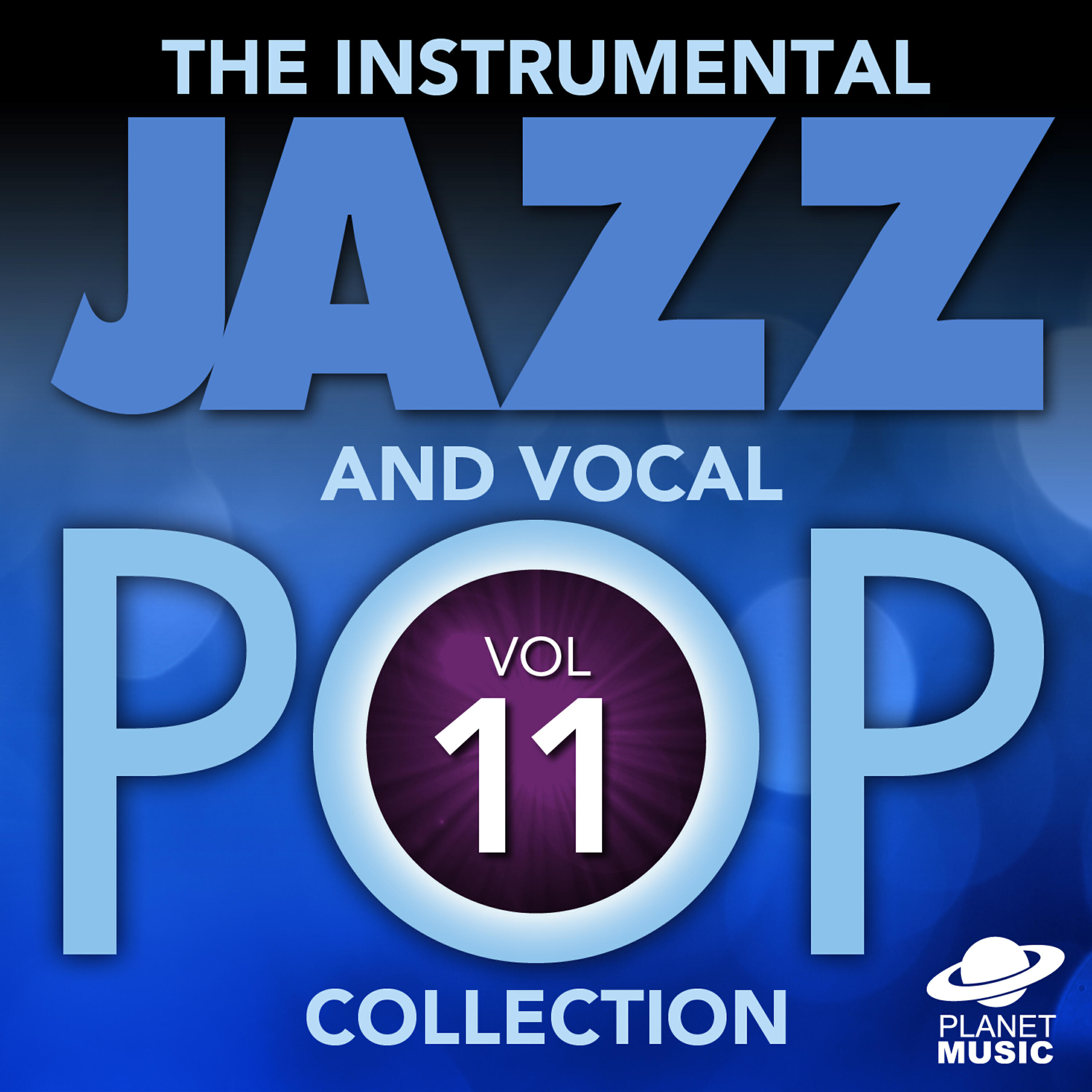 Релиз The Instrumental Jazz and Vocal Pop Collection, Vol. 11