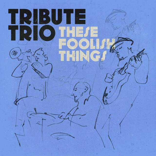 Релиз These Foolish Things