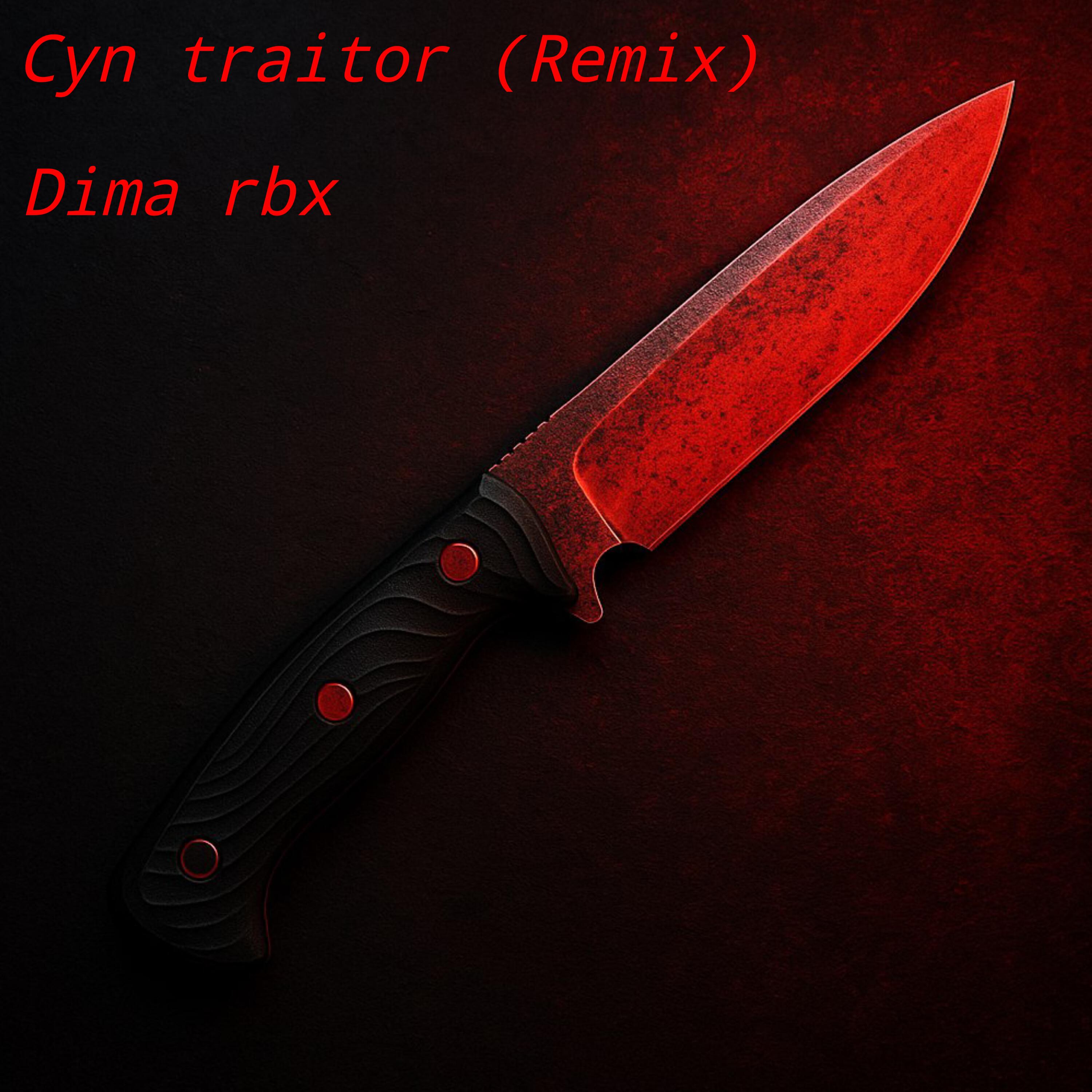 Релиз Cyn Traitor (Remix)