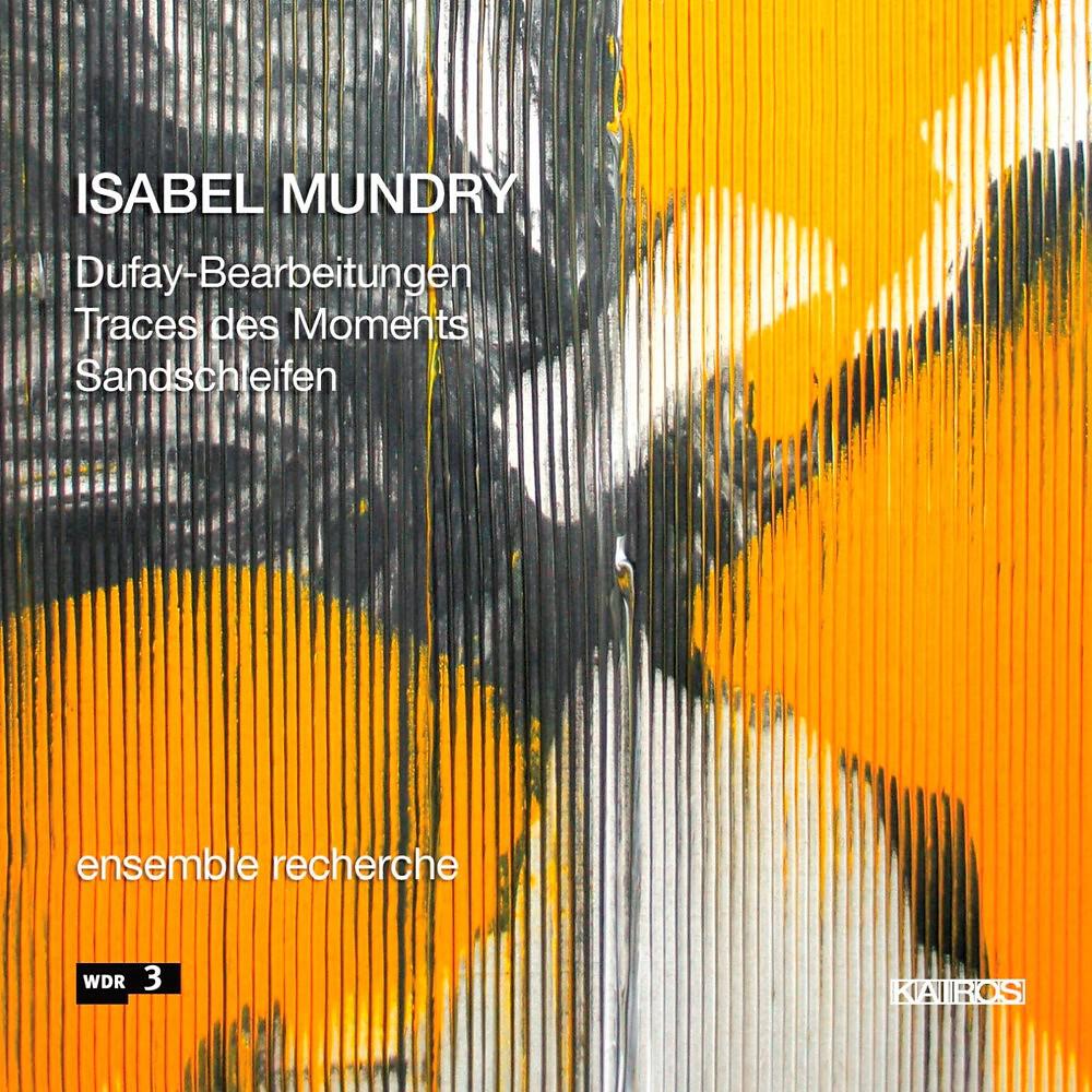 Релиз Isabel Mundry: Traces des Moments