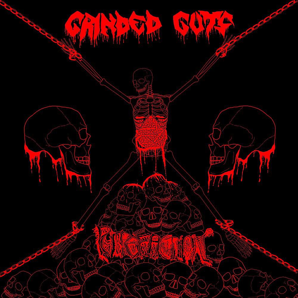 Постер альбома Grinded Guts