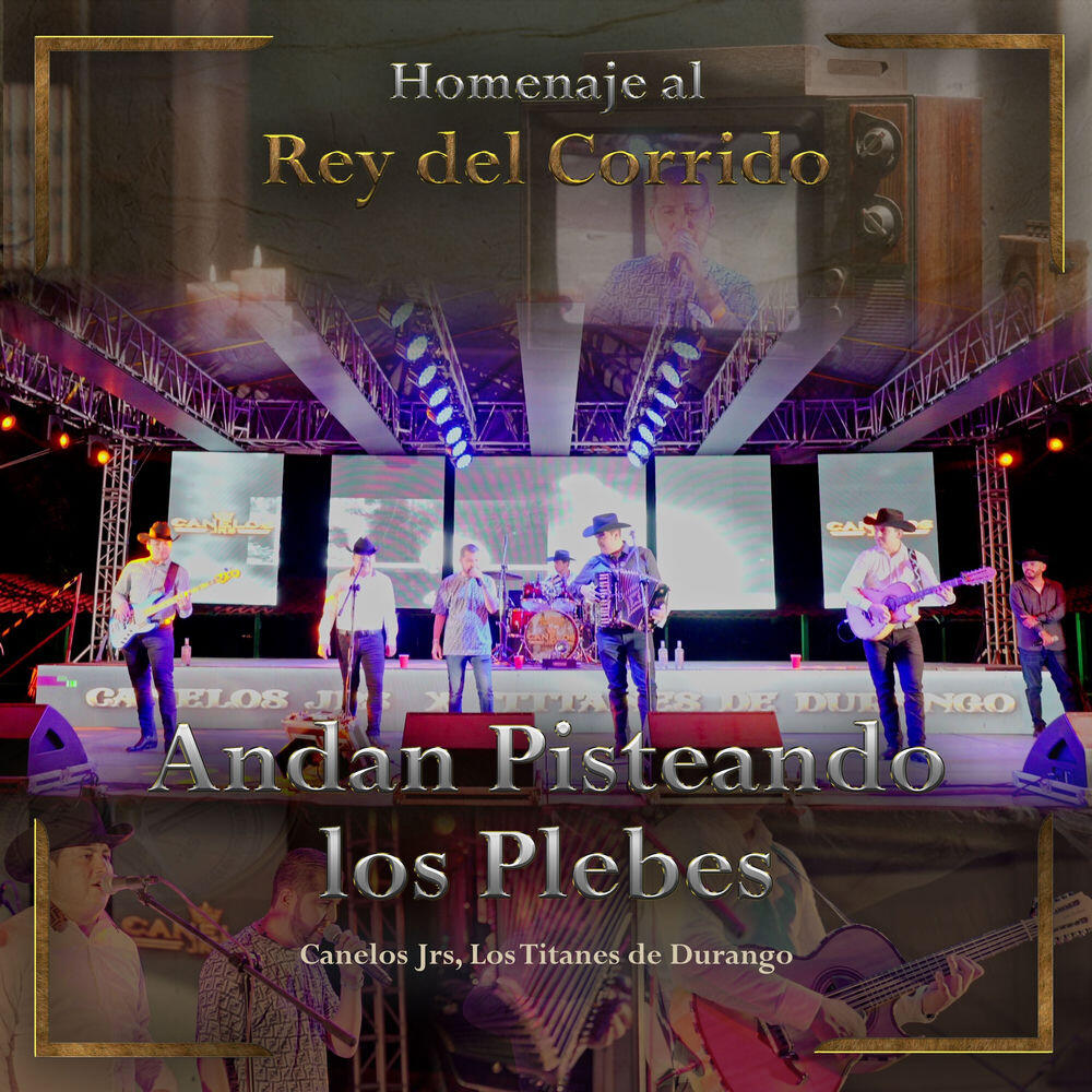 Релиз Andan Pisteando Los Plebes (En Vivo)