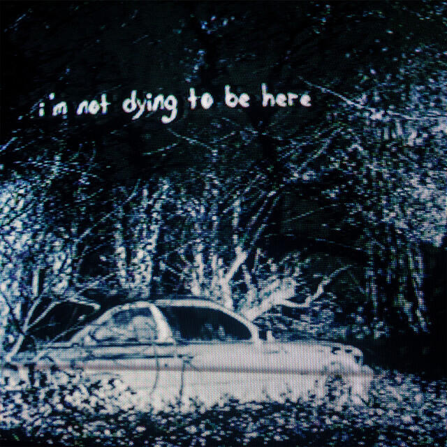 Постер альбома I'm Not Dying To Be Here