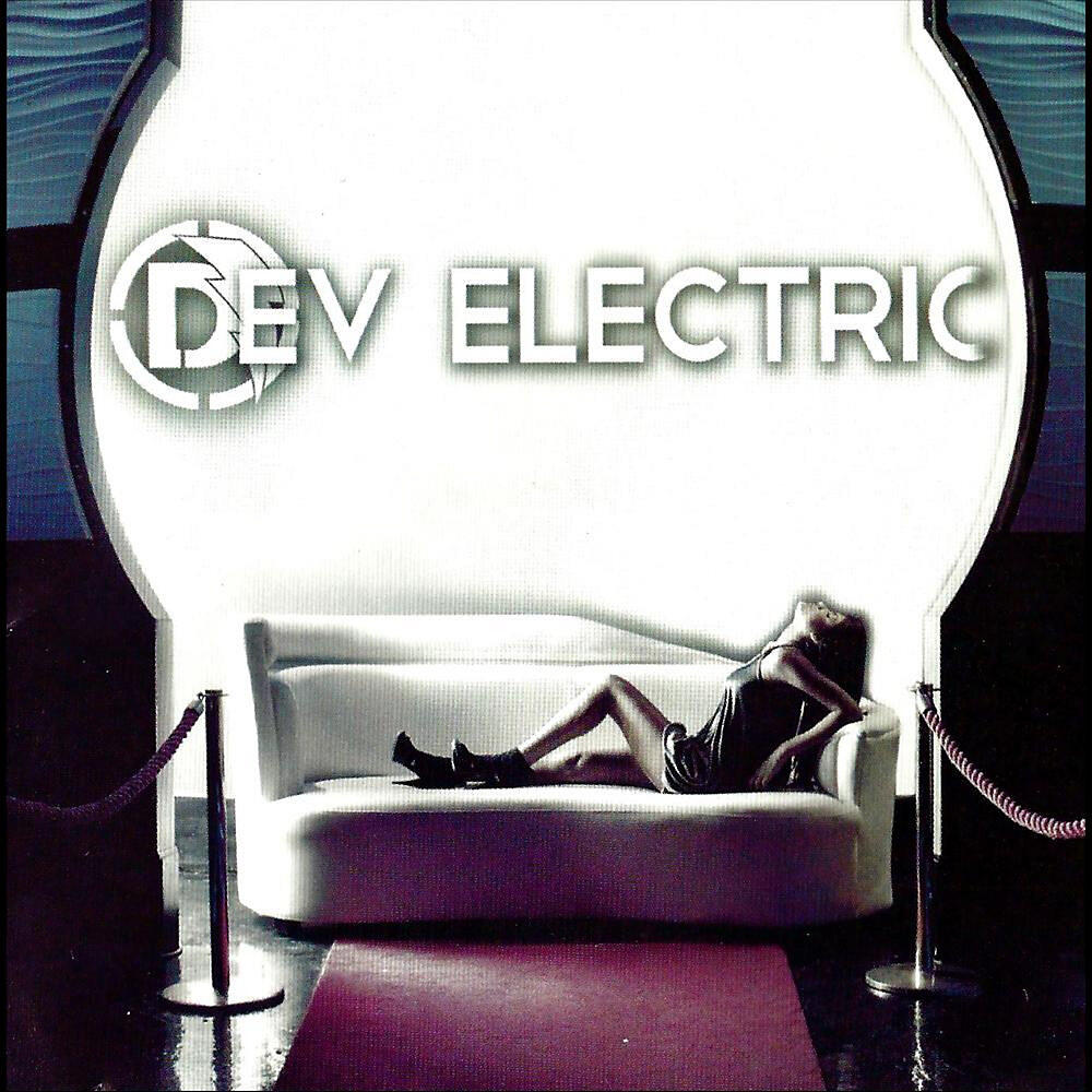 Постер альбома Dev Electric