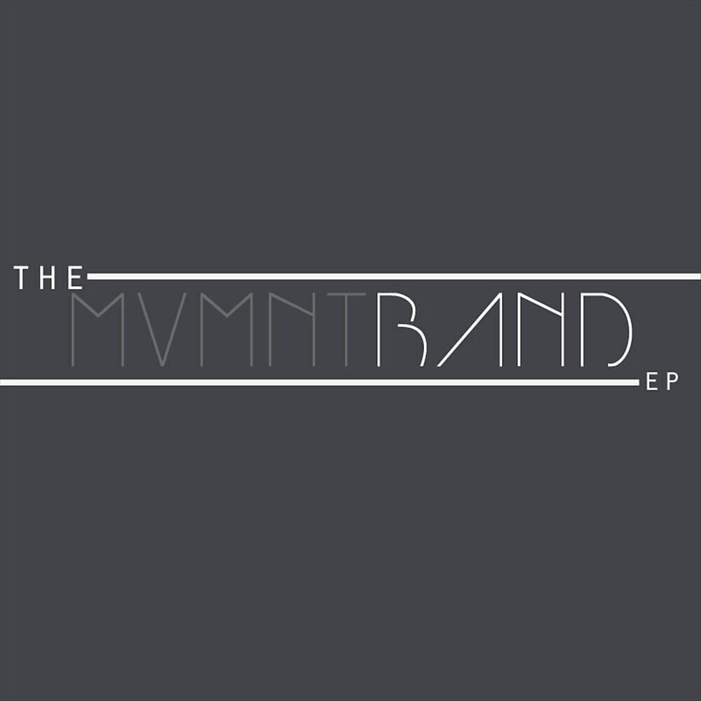 The Mvmnt Band