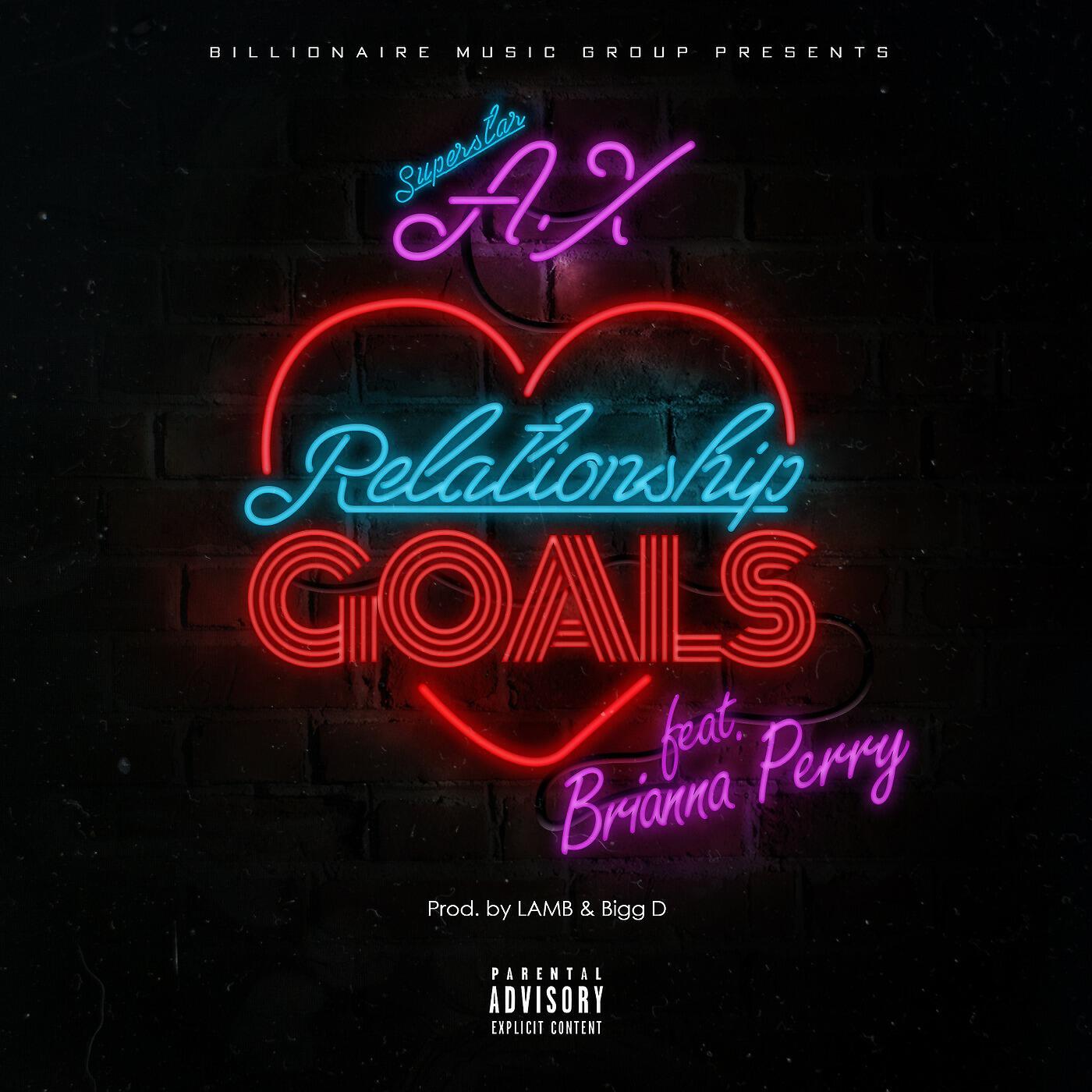 Релиз Relationship Goals (feat. Brianna Perry)