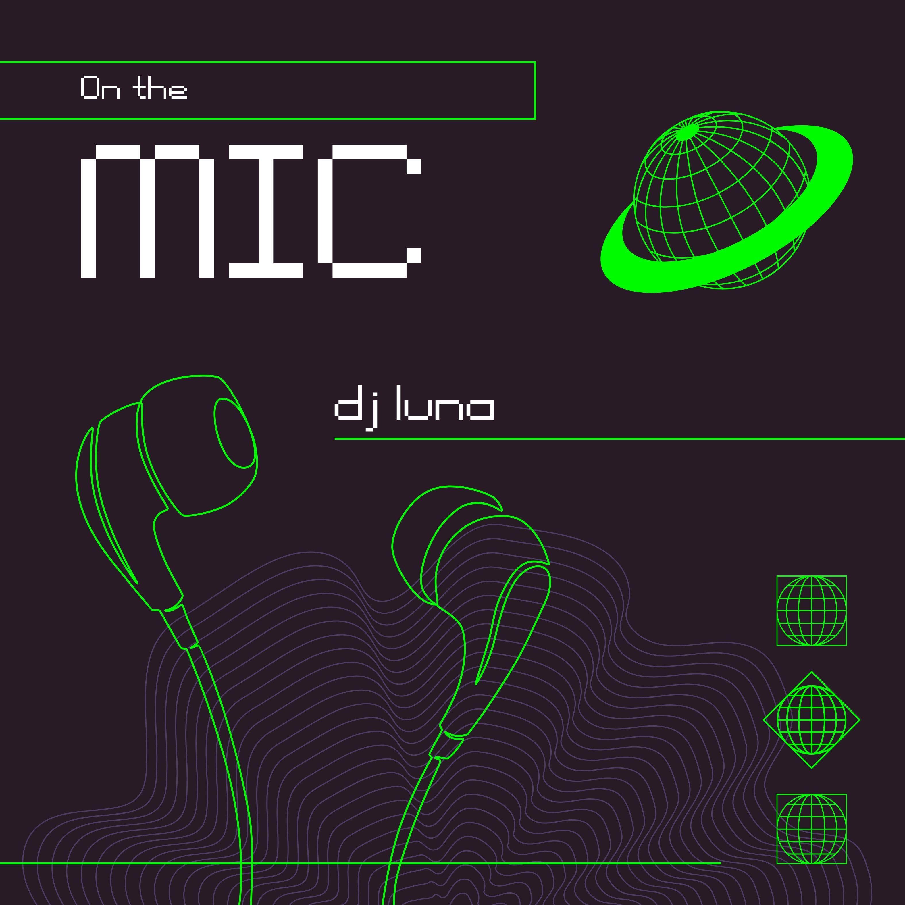 Скачать песню DJ Luna - On the Mic бесплатно в MP3 для Android и iOS