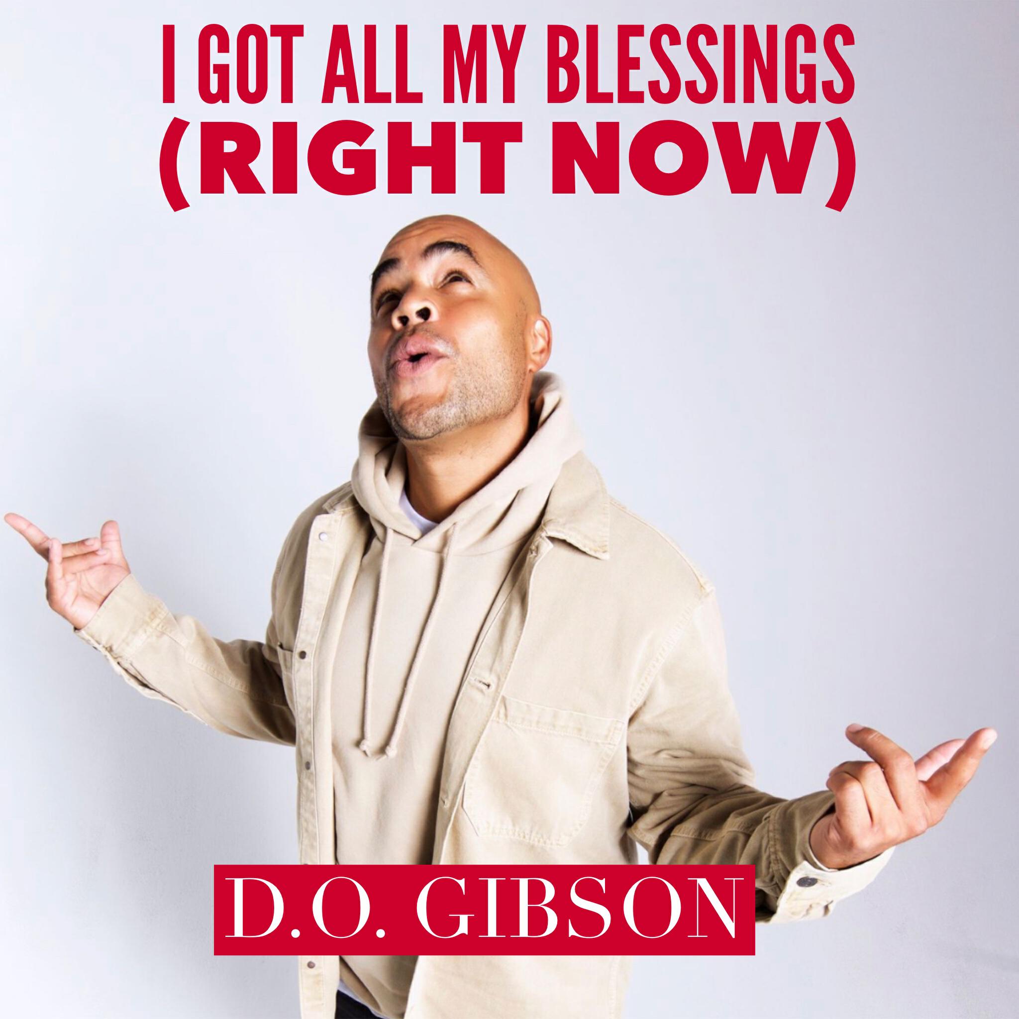 Релиз I Got All My Blessings (Right Now)