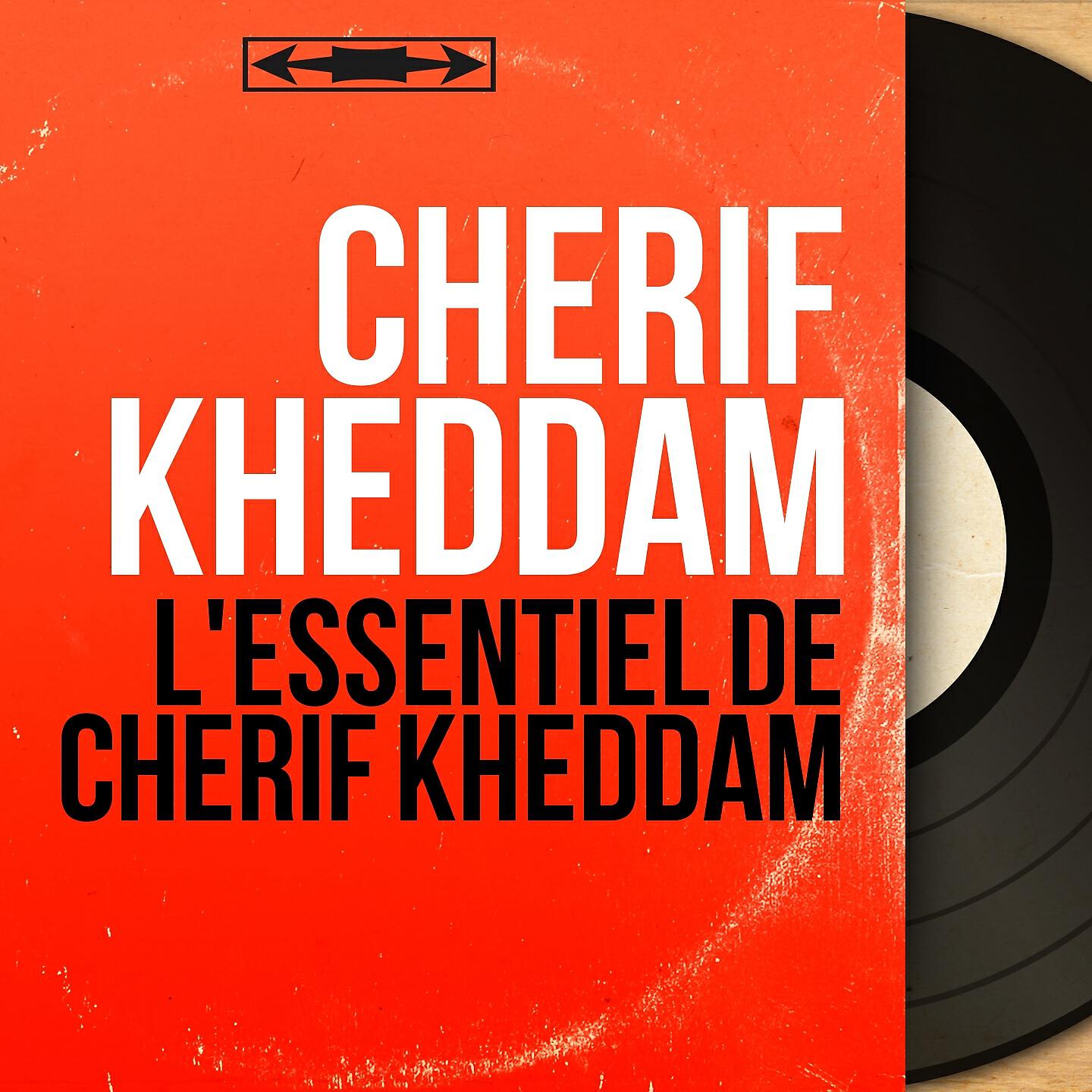 Релиз L'Essentiel de Cherif Kheddam