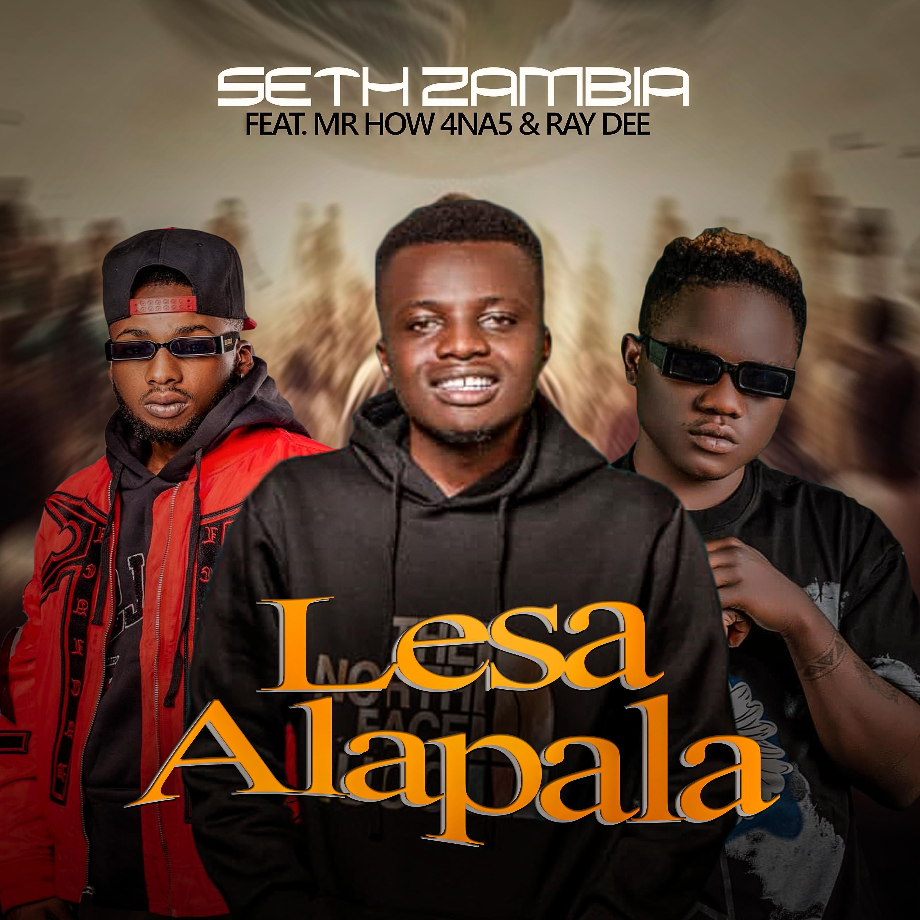 Релиз Lesa Alapala (feat. Mr How 4na5 & Ray Dee)