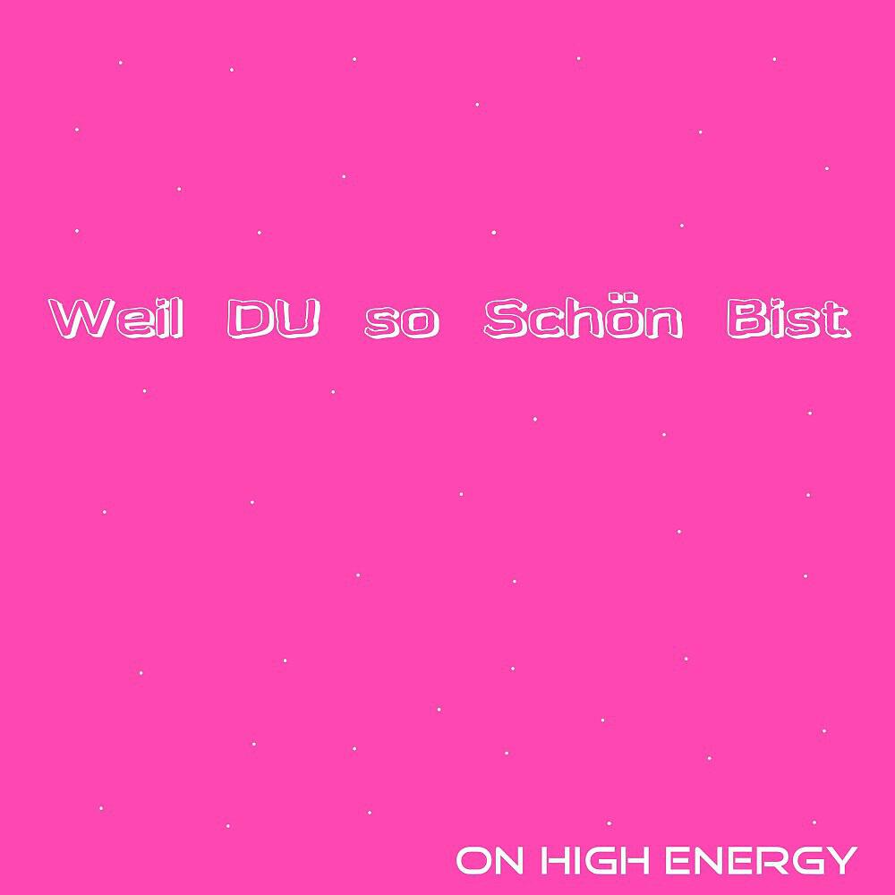 Релиз Weil Du so Schön Bist