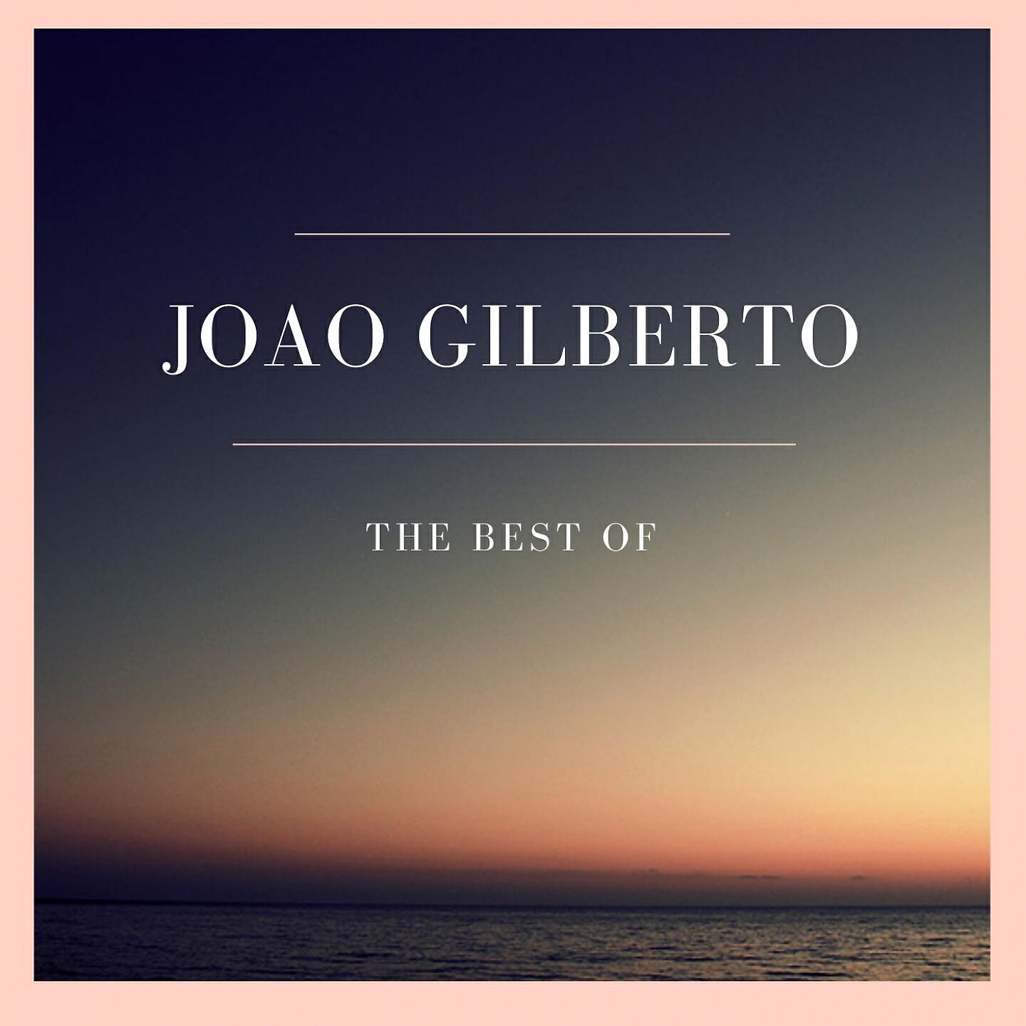 Релиз THE BEST OF João Gilberto