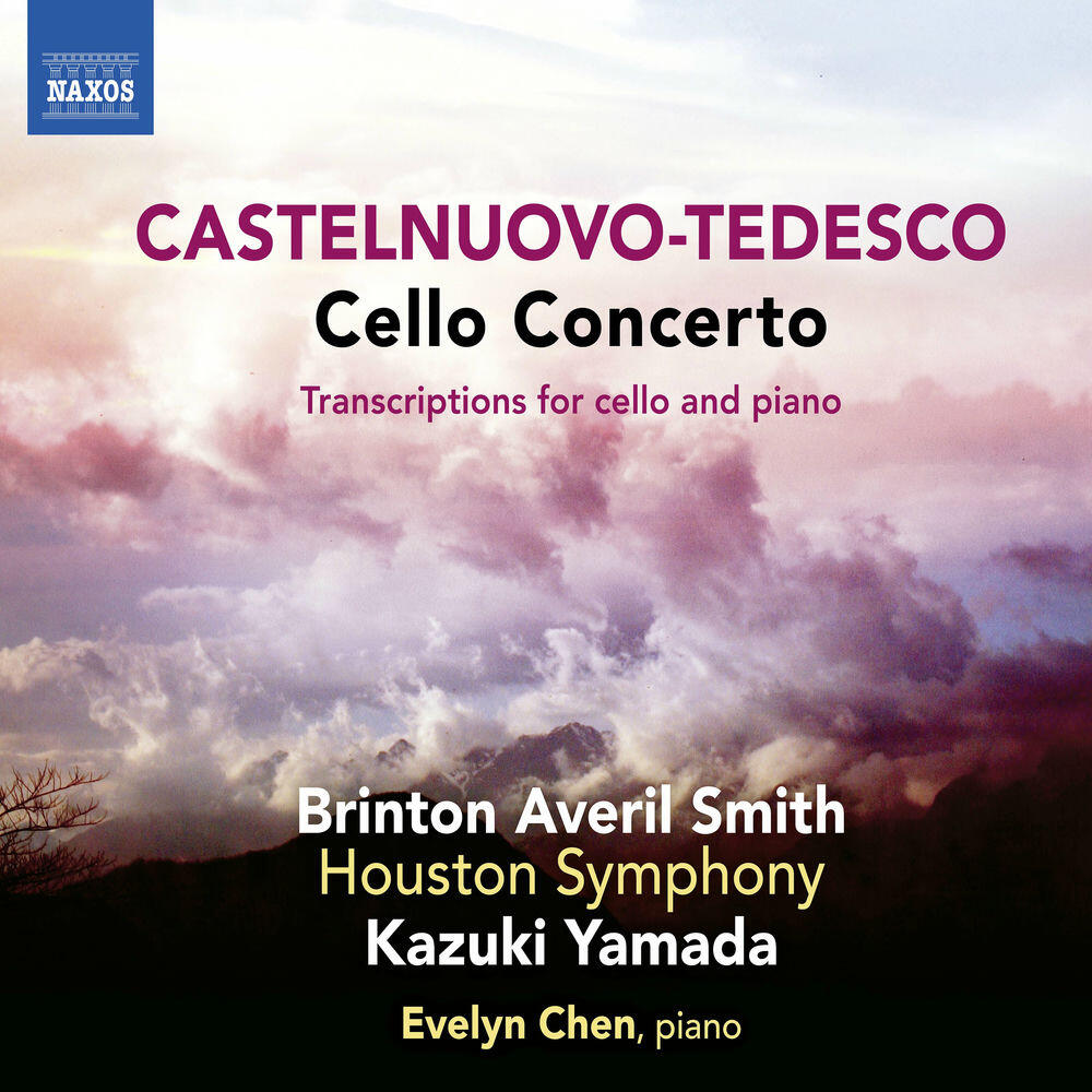 Релиз Castelnuovo-Tedesco: Cello Concerto & Transcriptions