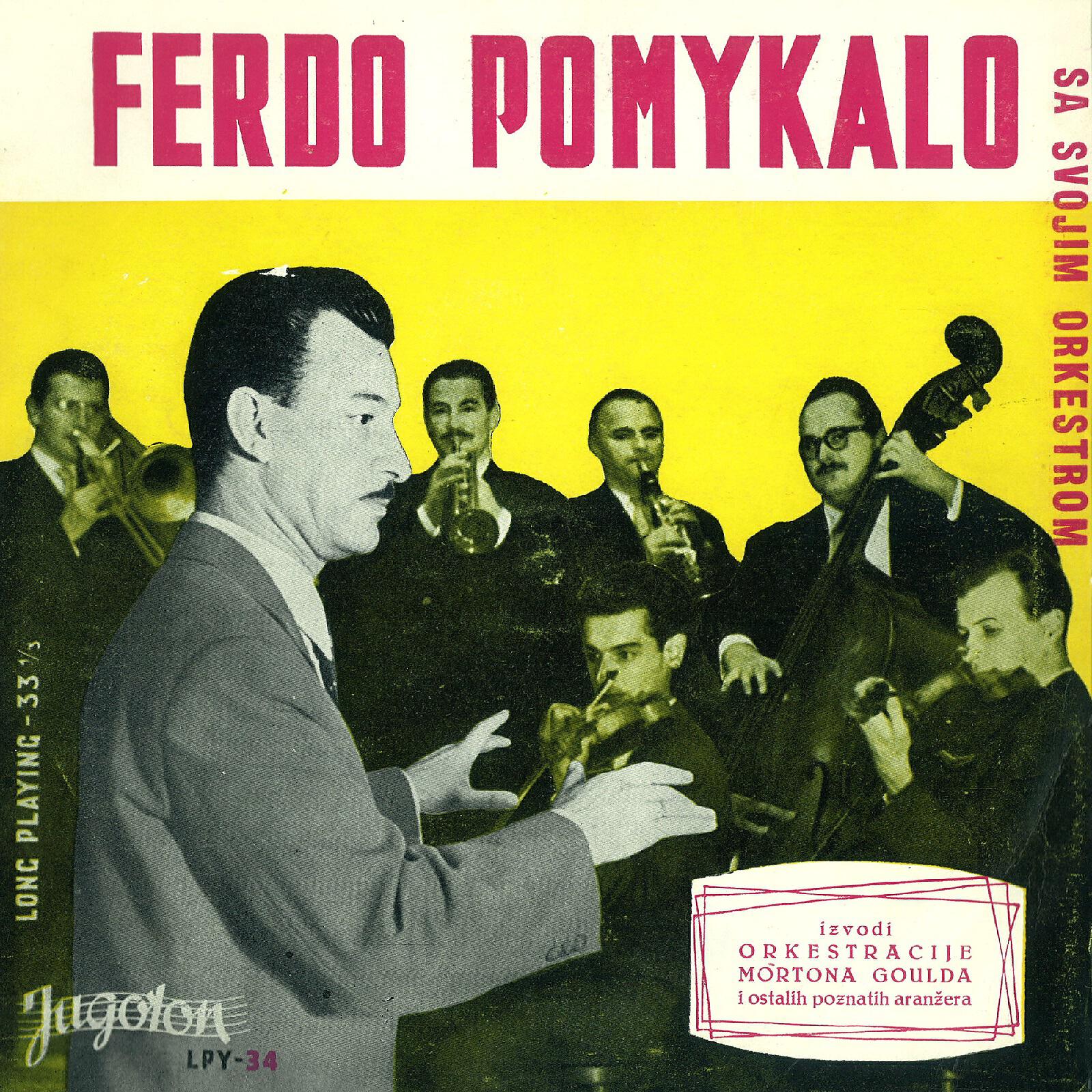 Релиз Ferdo Pomykalo Sa Svojim Orkestrom