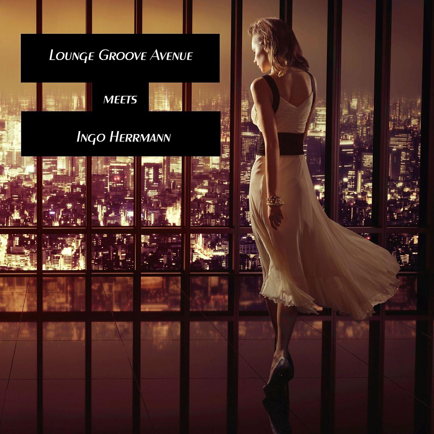 Релиз Lounge Groove Avenue Meets Ingo Herrmann
