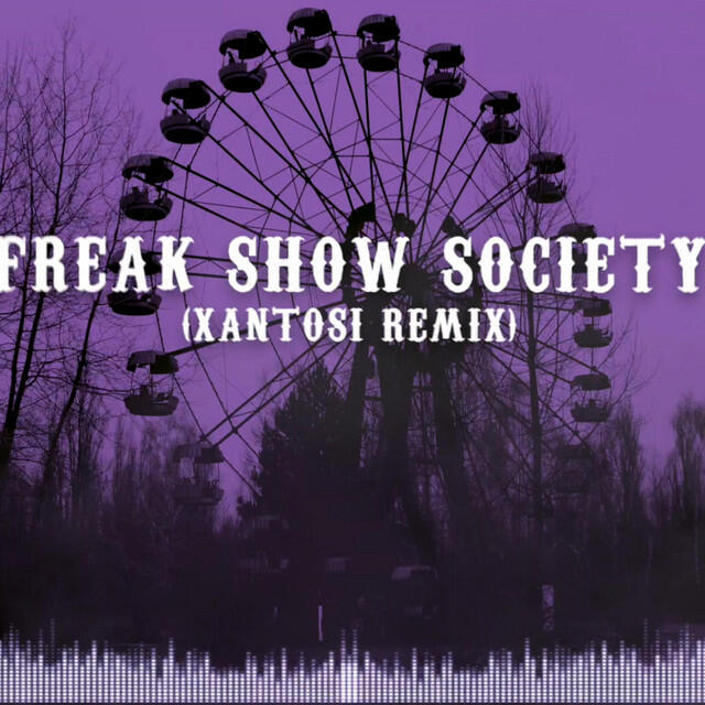 Трек Freak Show Society - Remix