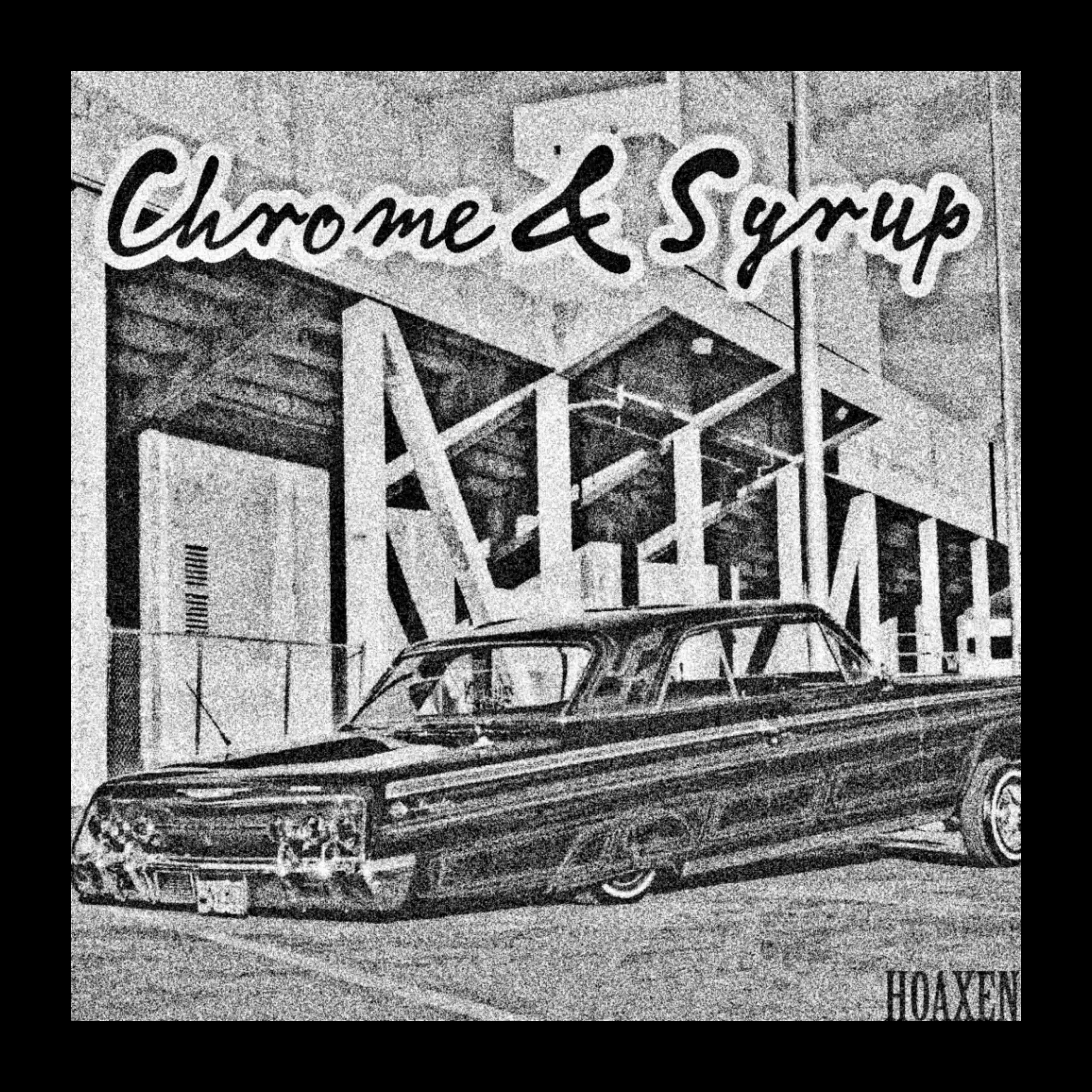 Релиз Chrome & Syrup