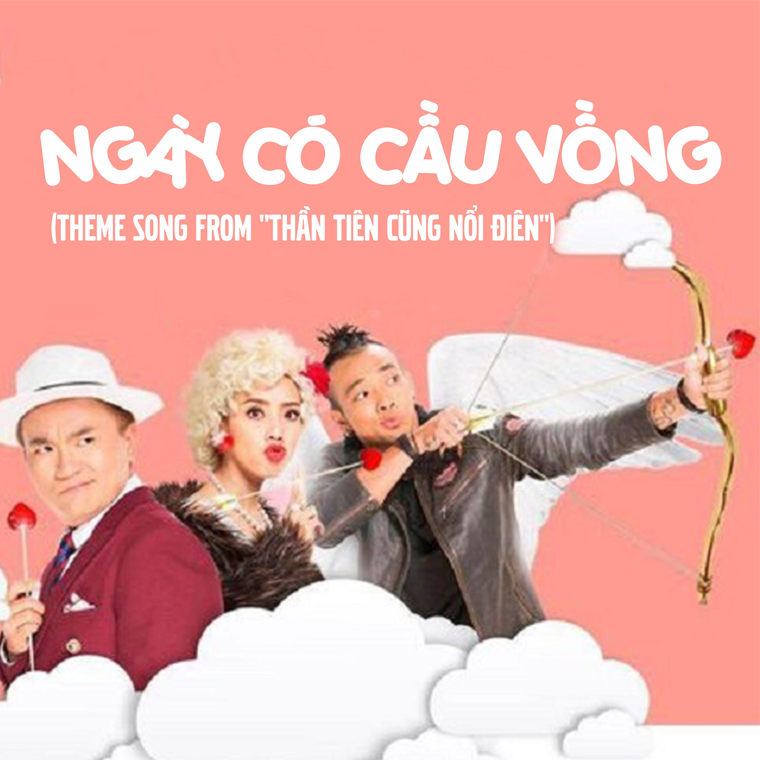 Релиз Ngày Có Cầu Vồng (Theme Song From "Thần Tiên Cũng Nổi Điên")