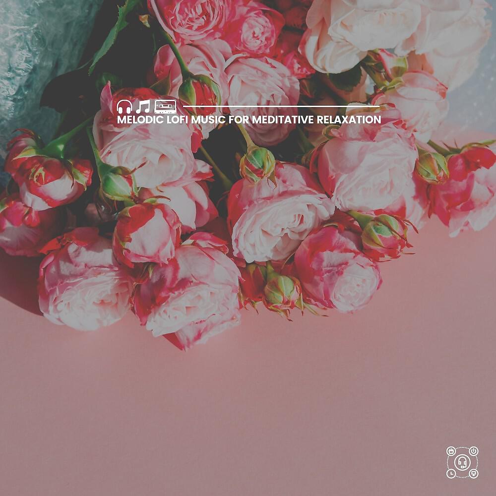 Релиз Melodic Lofi Music for Meditative Relaxation