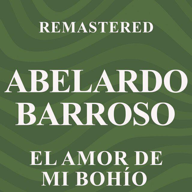 Релиз El amor de mi bohío (Remastered)