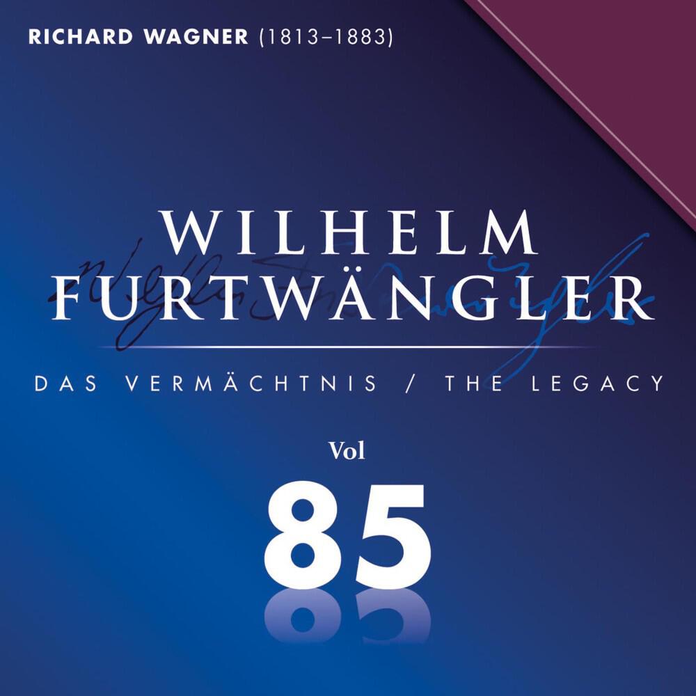 Релиз Richard Wagner: Wilhelm Furtwängler Das Vermächtnis, Vol. 85