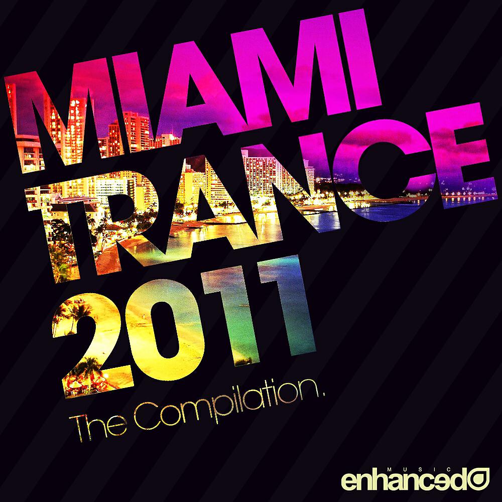 Релиз Miami Trance 2011: The Compilation
