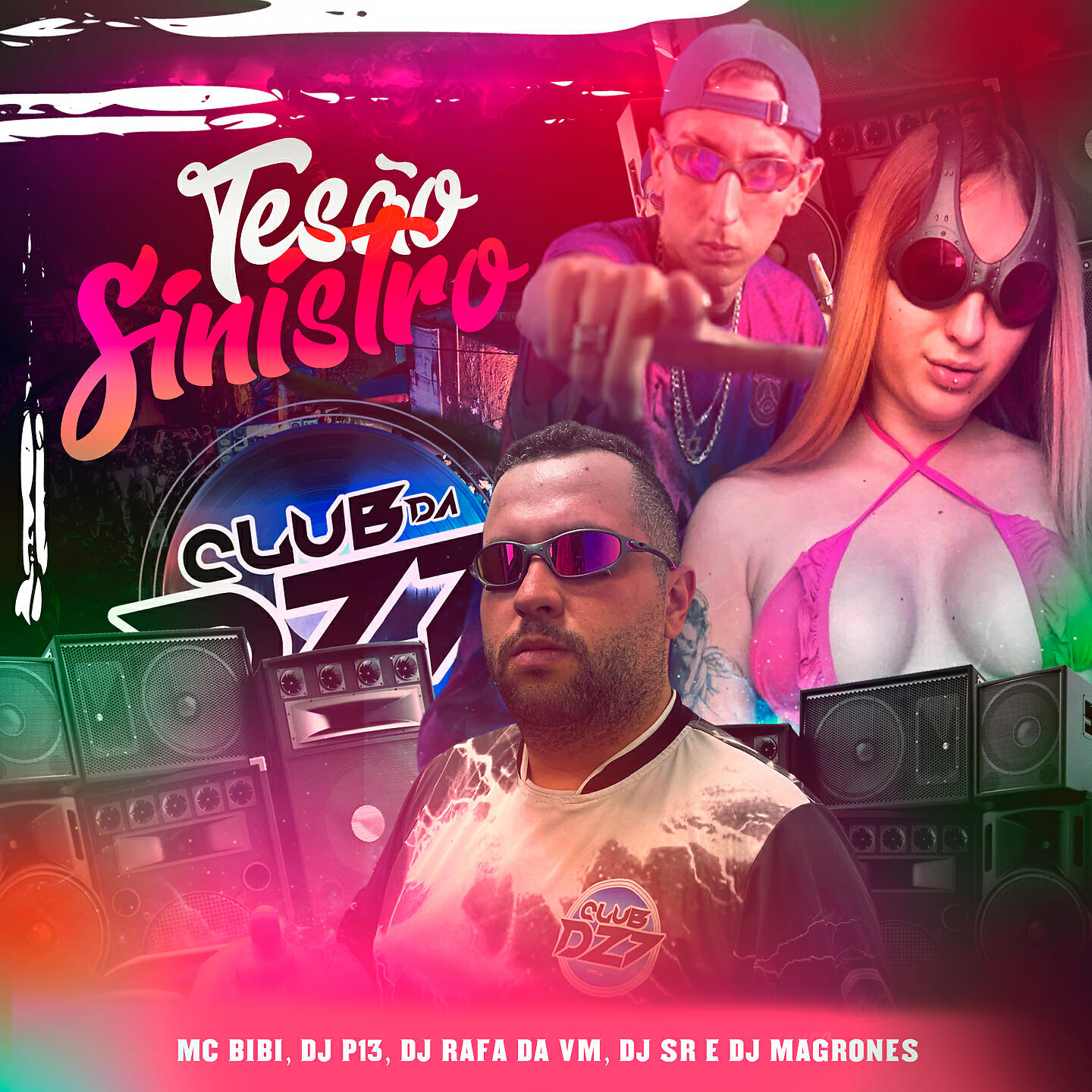 Скачать песню Club Dz7, DJ RAFA DA VM, Club Dz7, DJ RAFA DA VM, Mc Bibi, DJ Sr, DJ Magrones, DJ P13 - TESÃO SINISTRO бесплатно в MP3 для Android и iOS