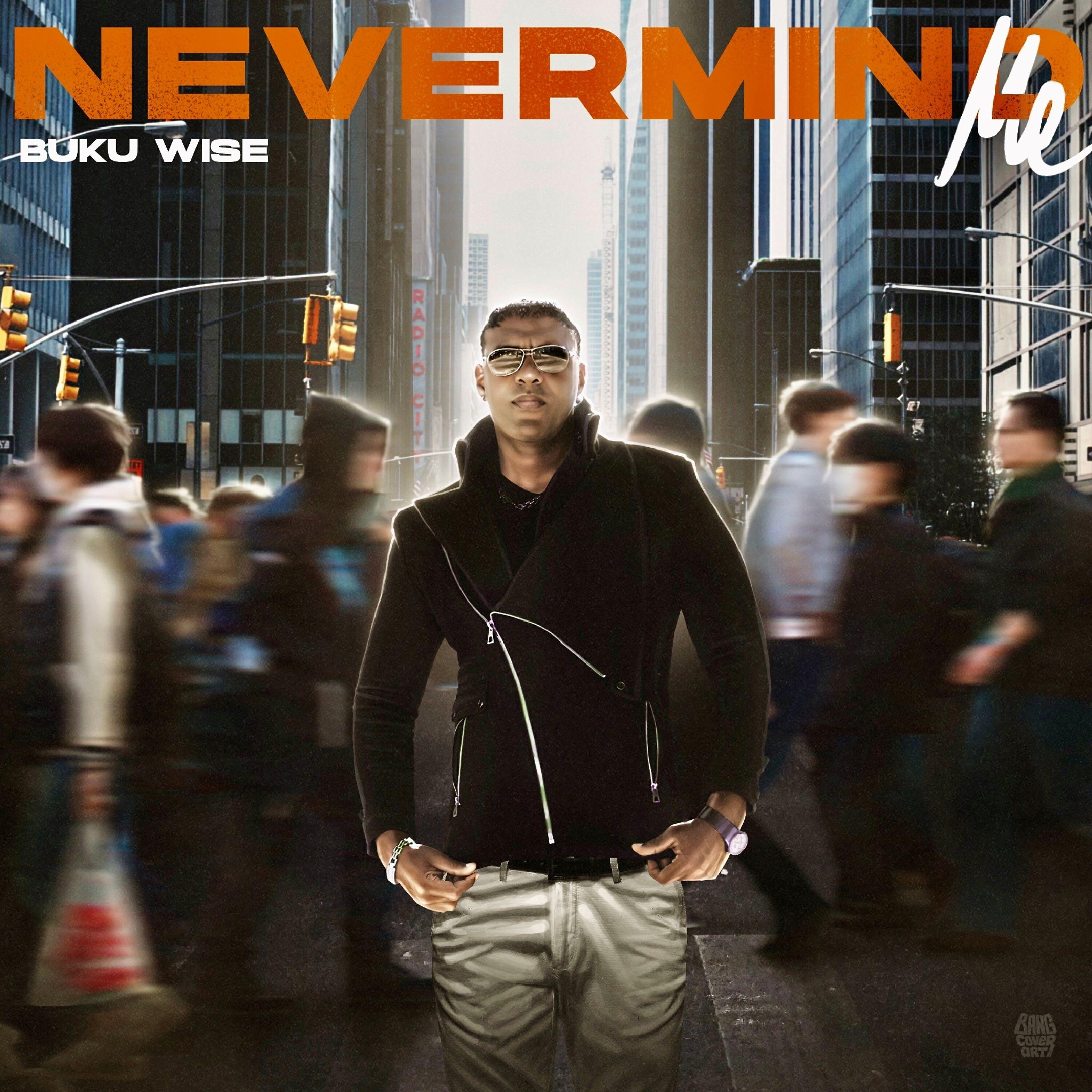 Релиз Nevermind Me