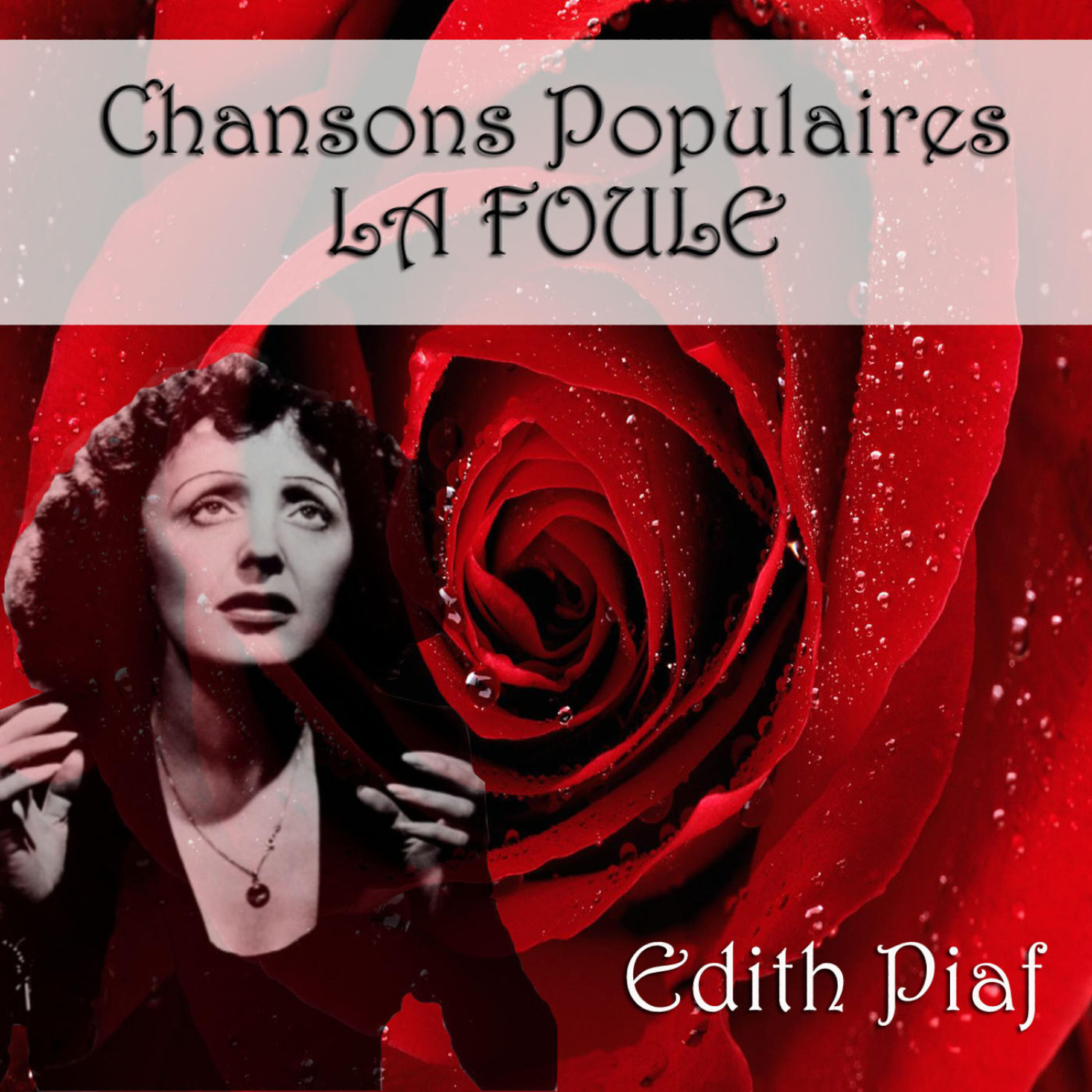 Релиз Chansons Populaires - La Foule
