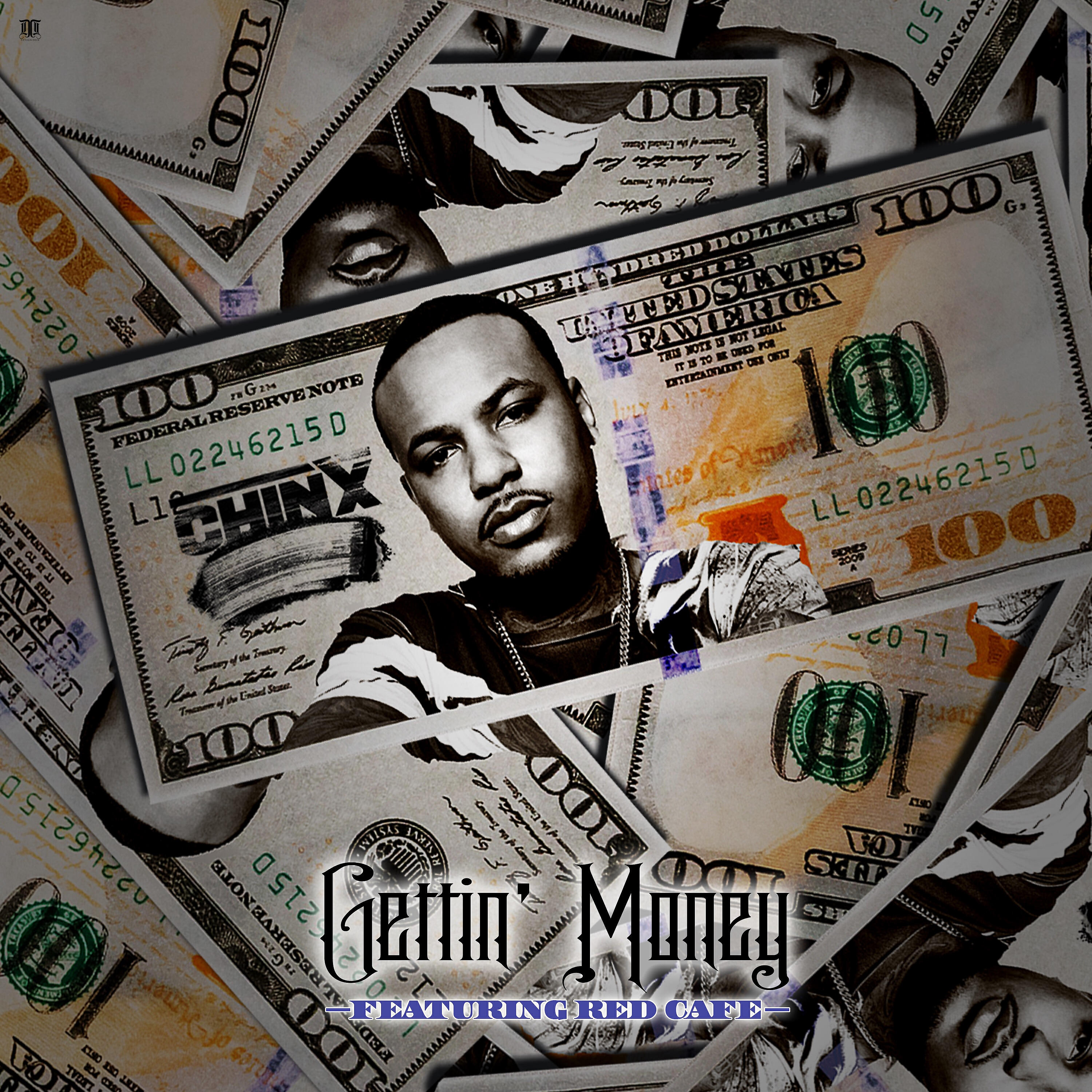 Chinx, Red Cafe - Gettin Money