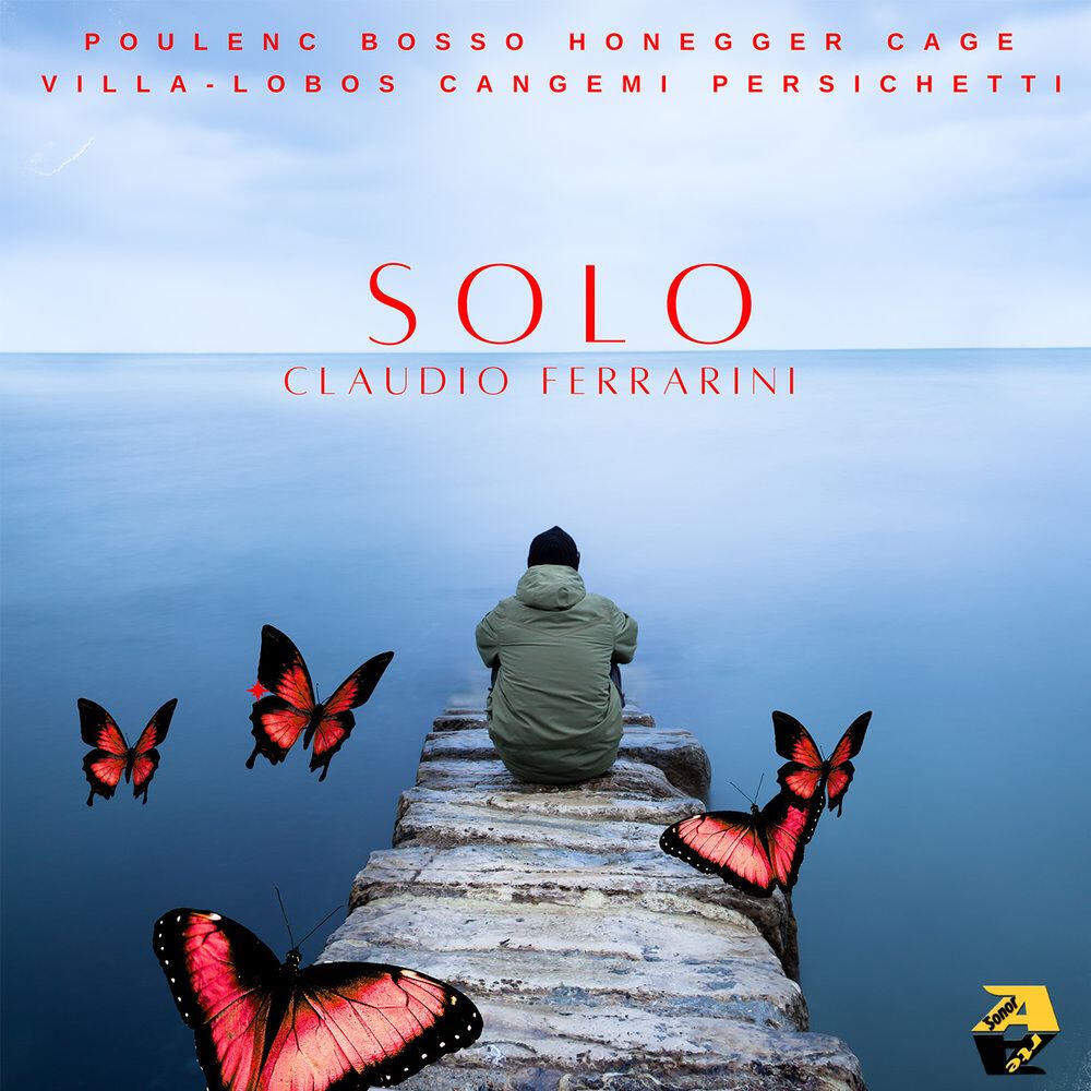 Релиз Poulenc, Honegger, Villa-Lobos, Cangemi, Persichetti, Bosso, Cage: Solo - Claudio ferrarini