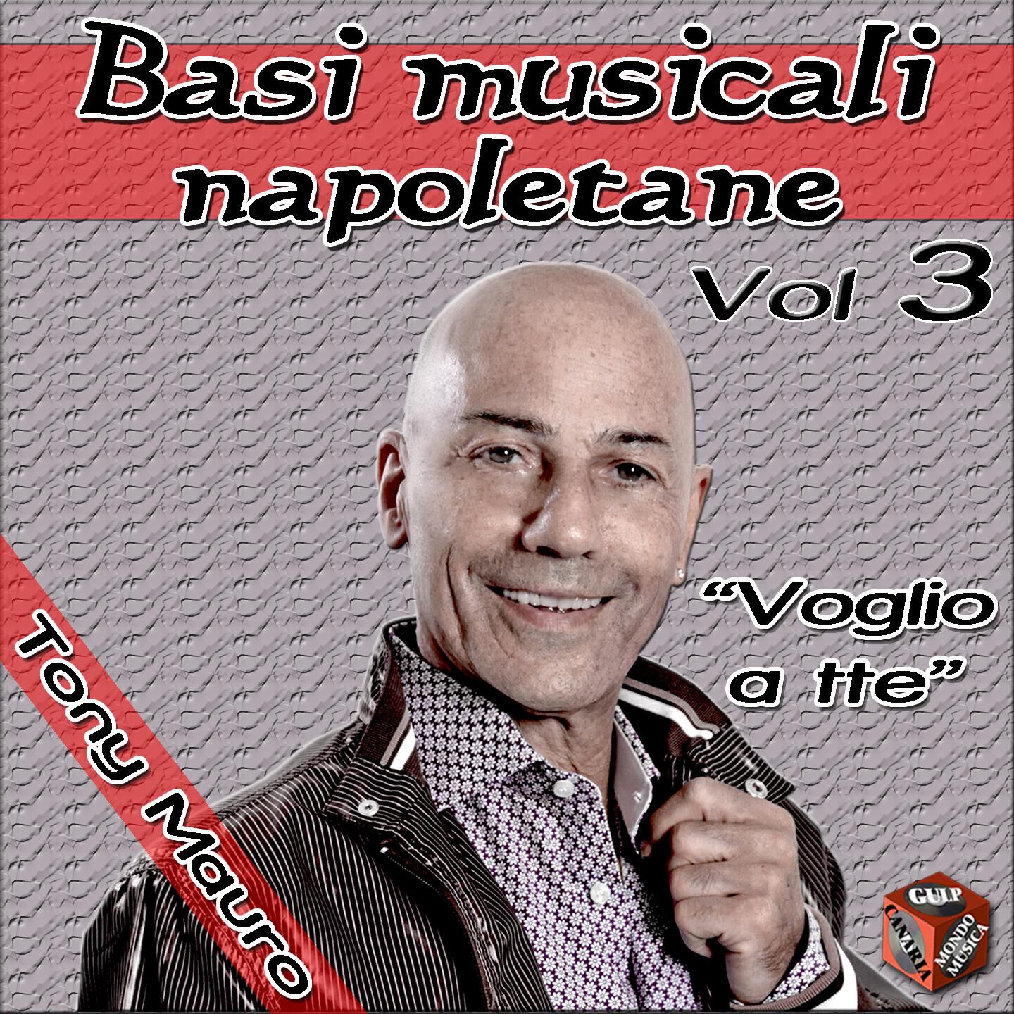 Релиз Voglio a tte: Basi musicali napoletane, Vol. 3
