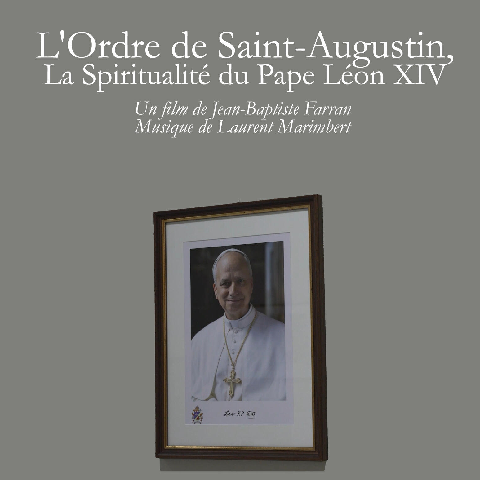 Релиз L'Ordre de Saint Augustin - La spiritualité de Léon XIV