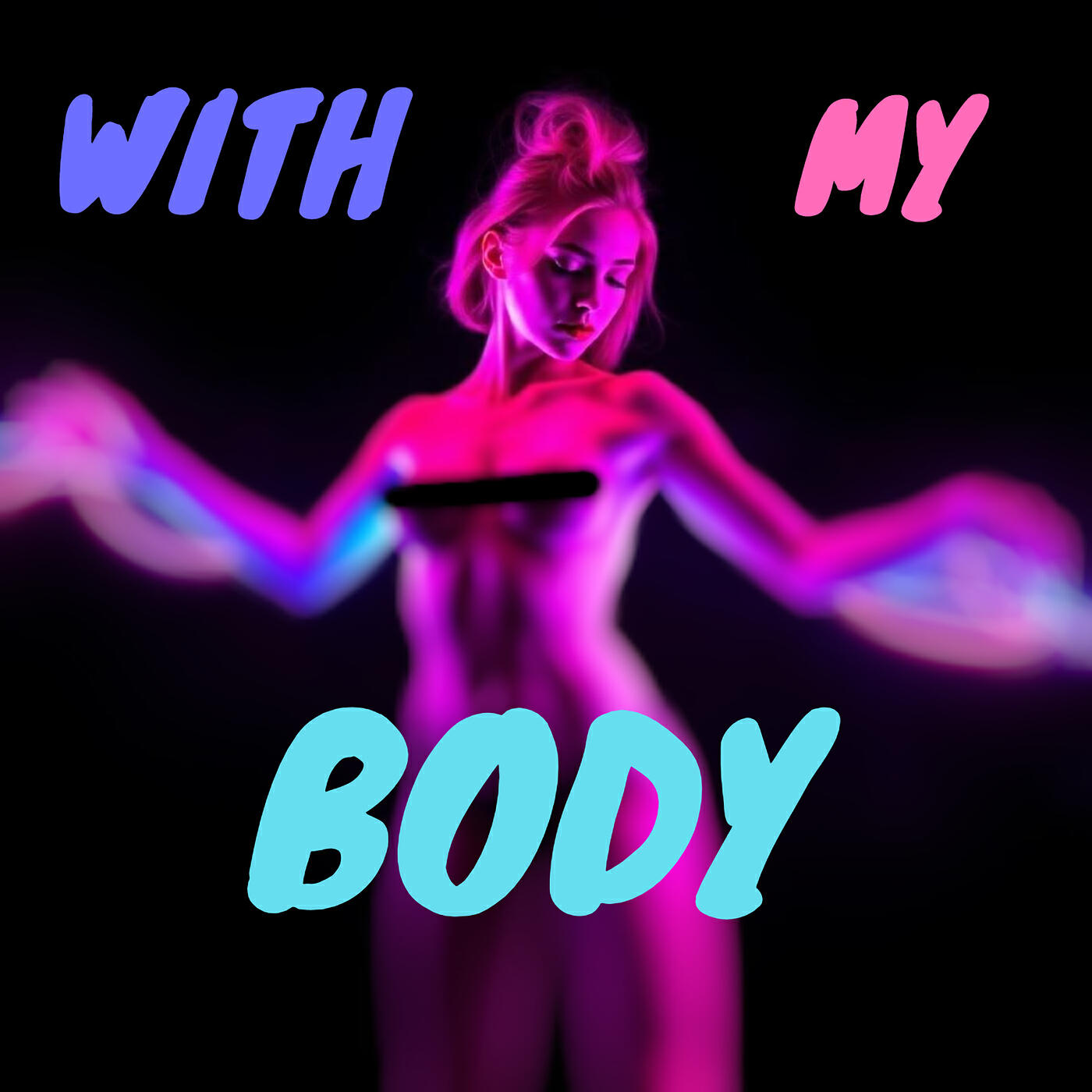 Релиз With My Body