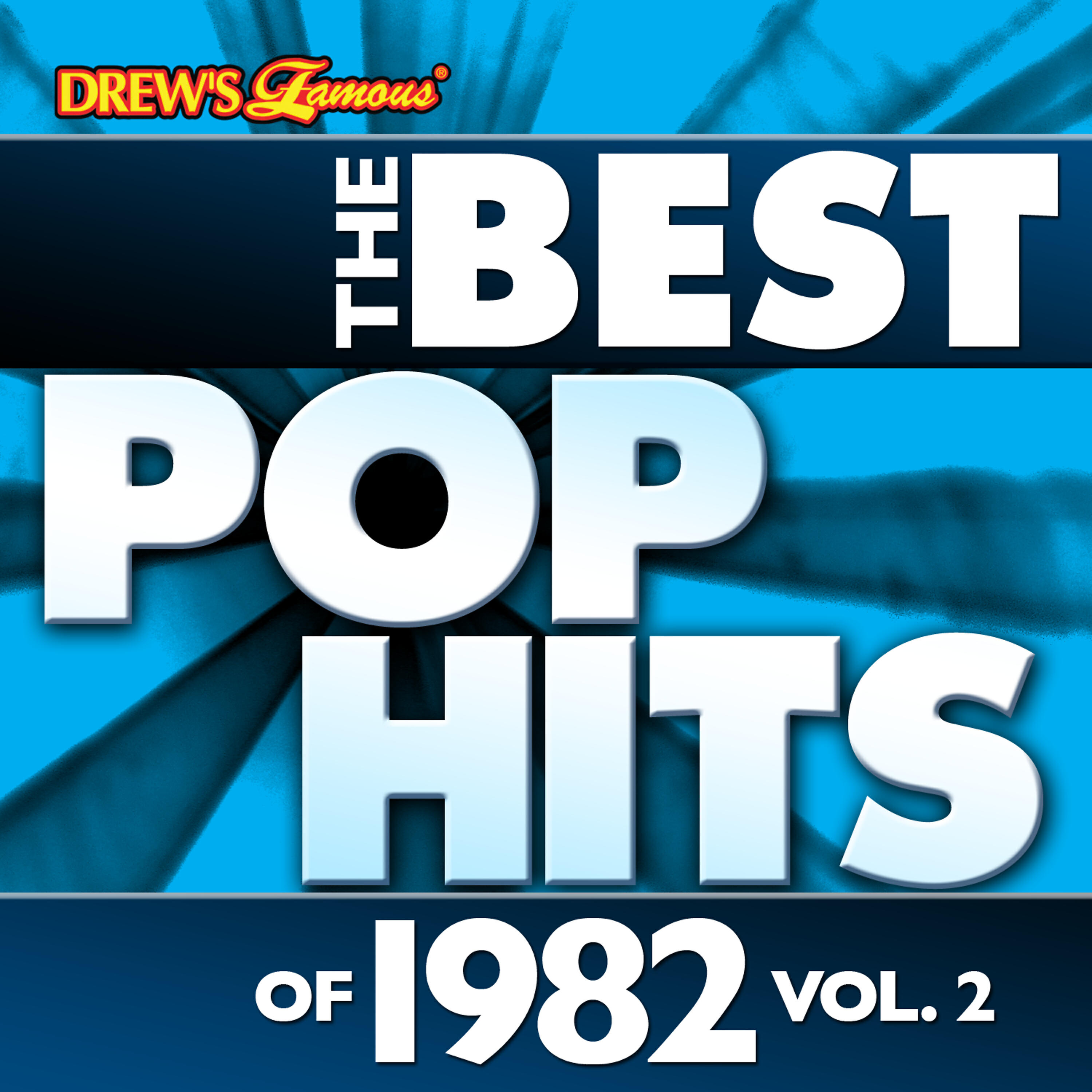 Релиз The Best Pop Hits of 1982, Vol. 2