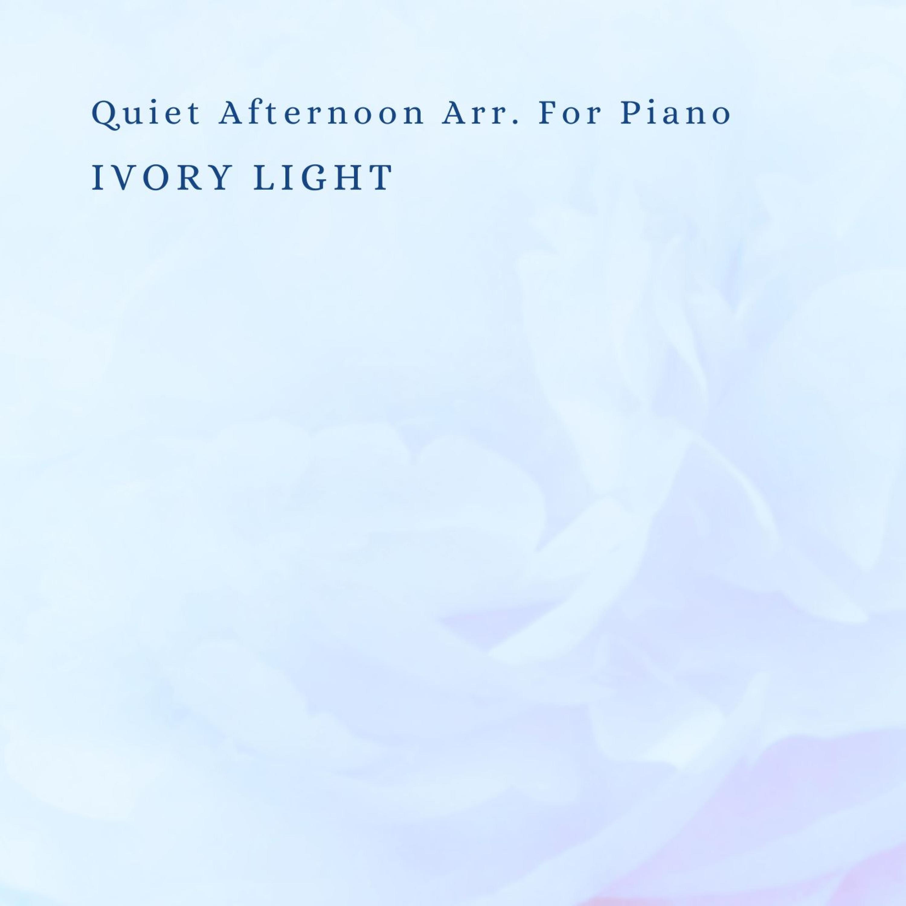 Релиз Quiet Afternoon Arr. For Piano