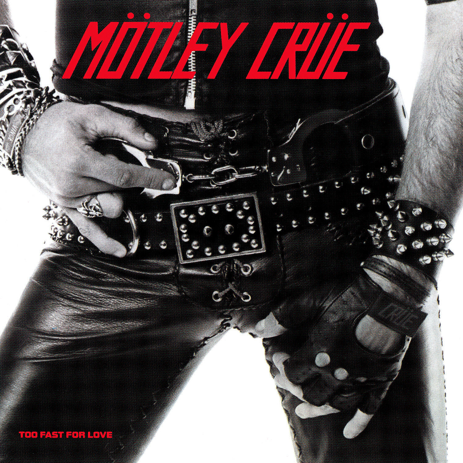Альбом Too Fast For Love (Deluxe Version) исполнителя Mötley Crüe