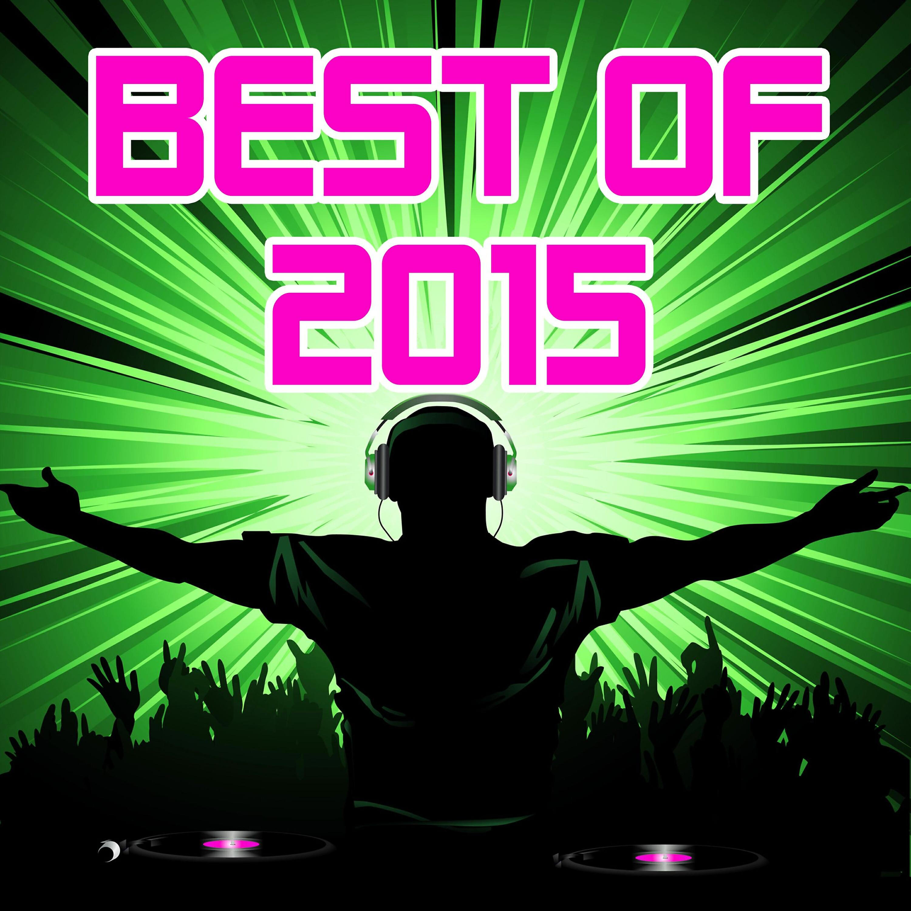 Релиз Best of 2015 (Incl. Love Me Like You Do, Uptown Funk and Many More)