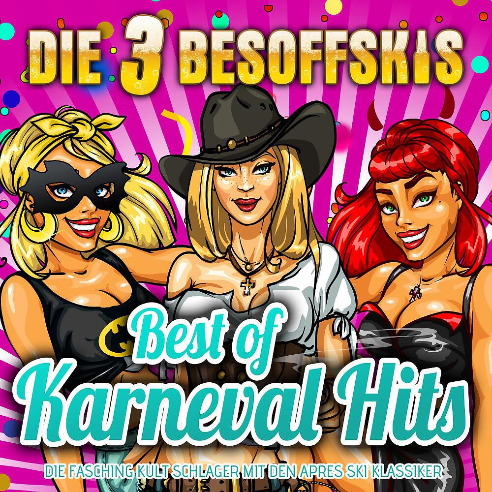 Релиз Best of Karneval Hits: Die Fasching Kult Schlager mit den Après Ski Klassikern
