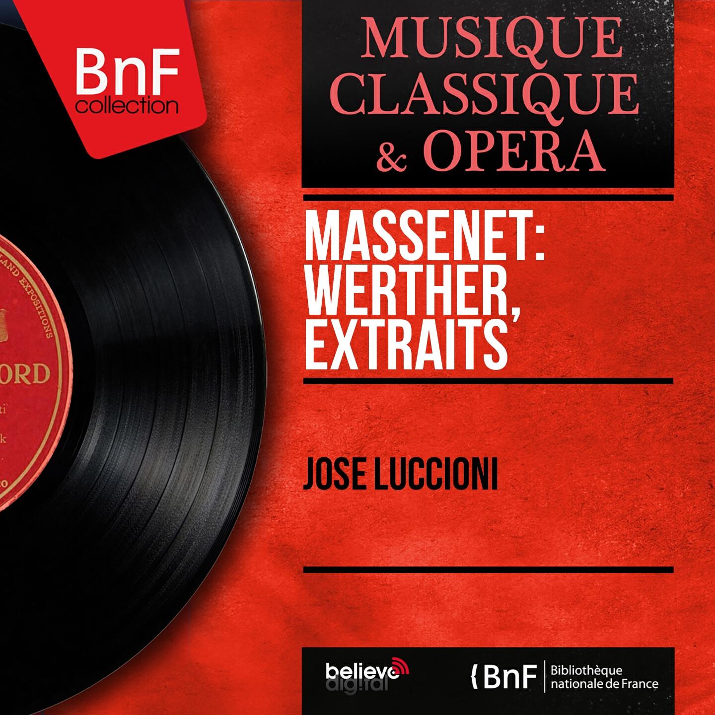 Релиз Massenet: Werther, extraits (Mono Version)