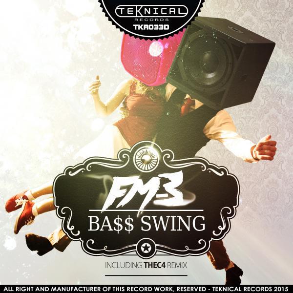 Скачать песню FM3 - Ba$$ Swing (Original Mix) бесплатно в MP3 для Android и iOS