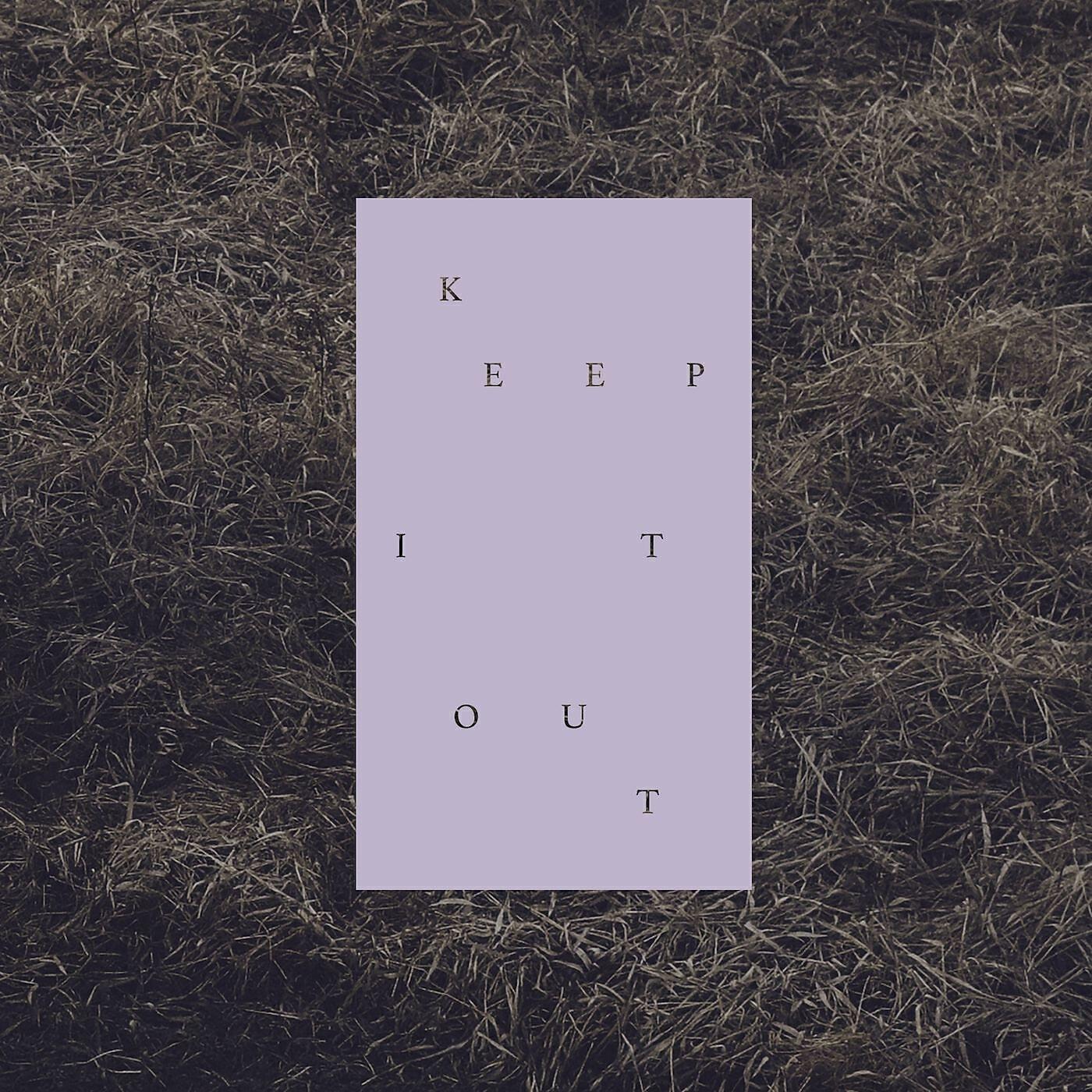 Релиз Keep It Out