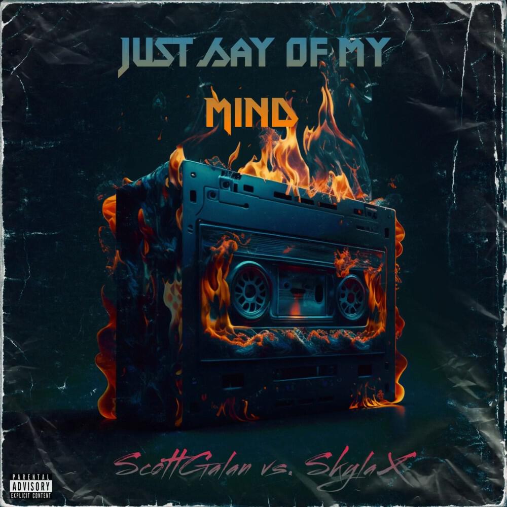 Релиз Just Say of My Mind
