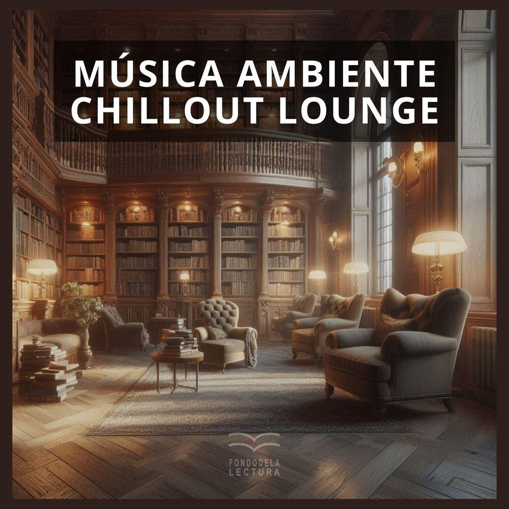 Релиз Música Ambiente: Chillout Lounge