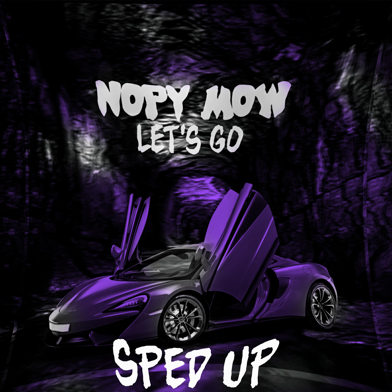 Постер альбома Let's Go (Sped Up)