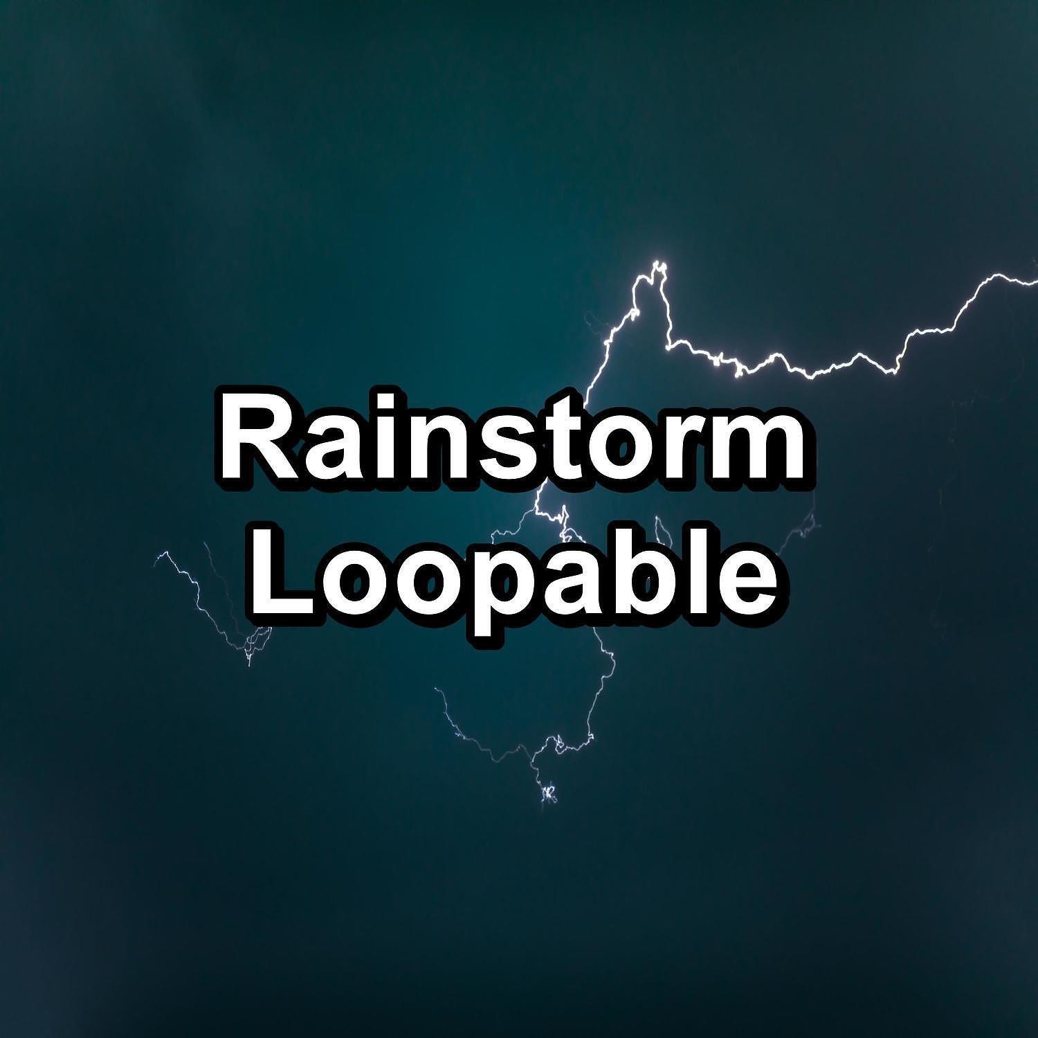 Релиз Rainstorm Loopable
