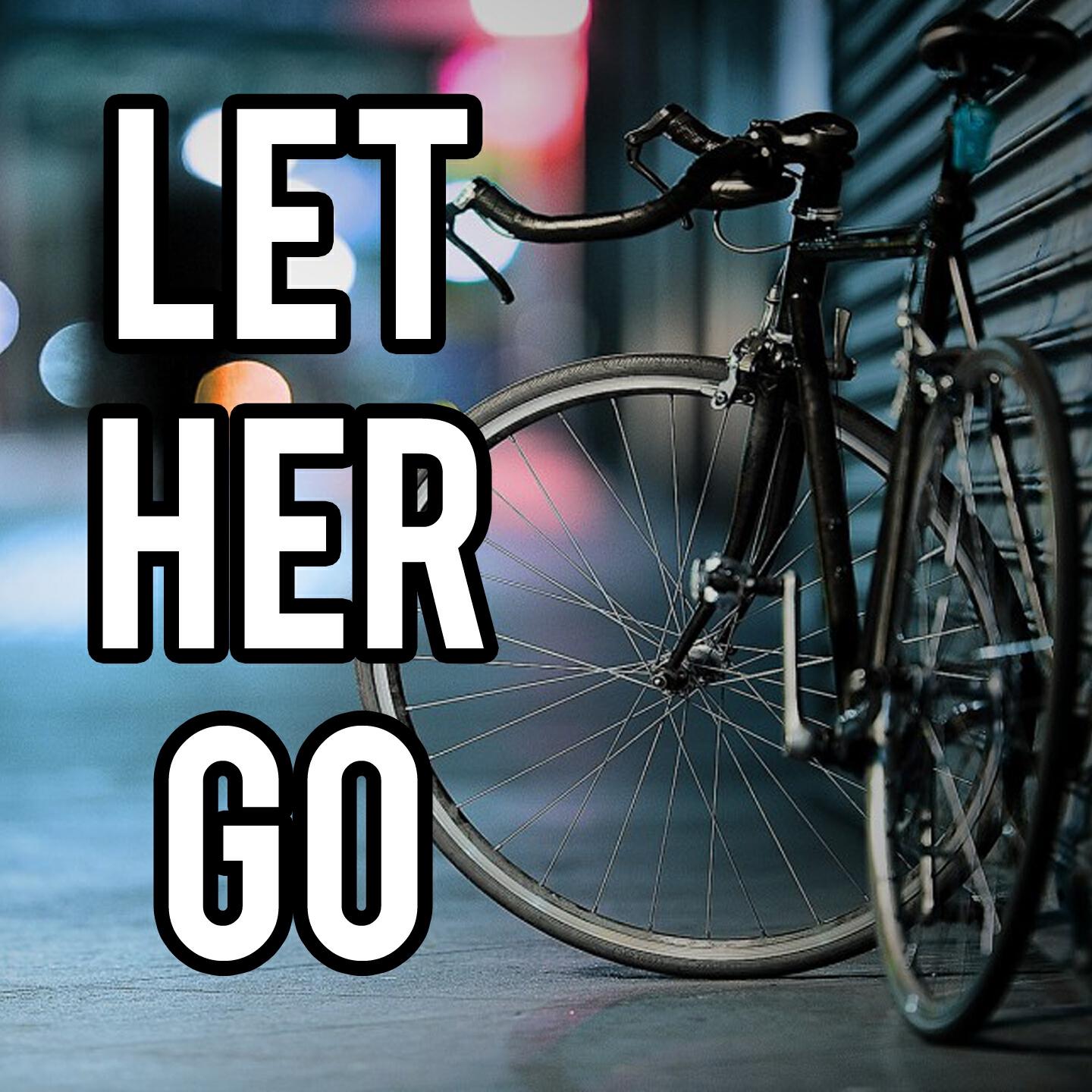 Релиз Let Her Go